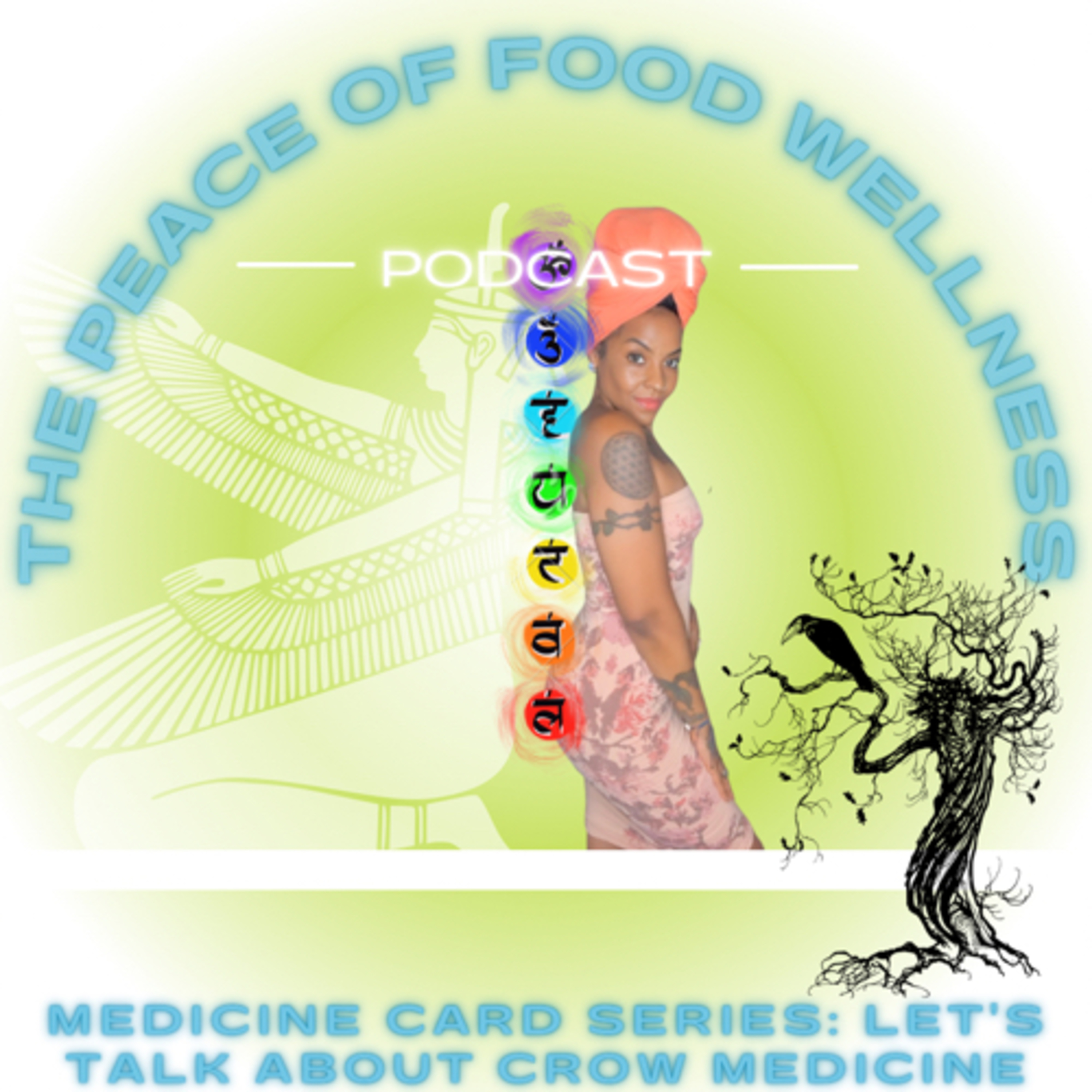 The Peace of Food Wellness Podcast