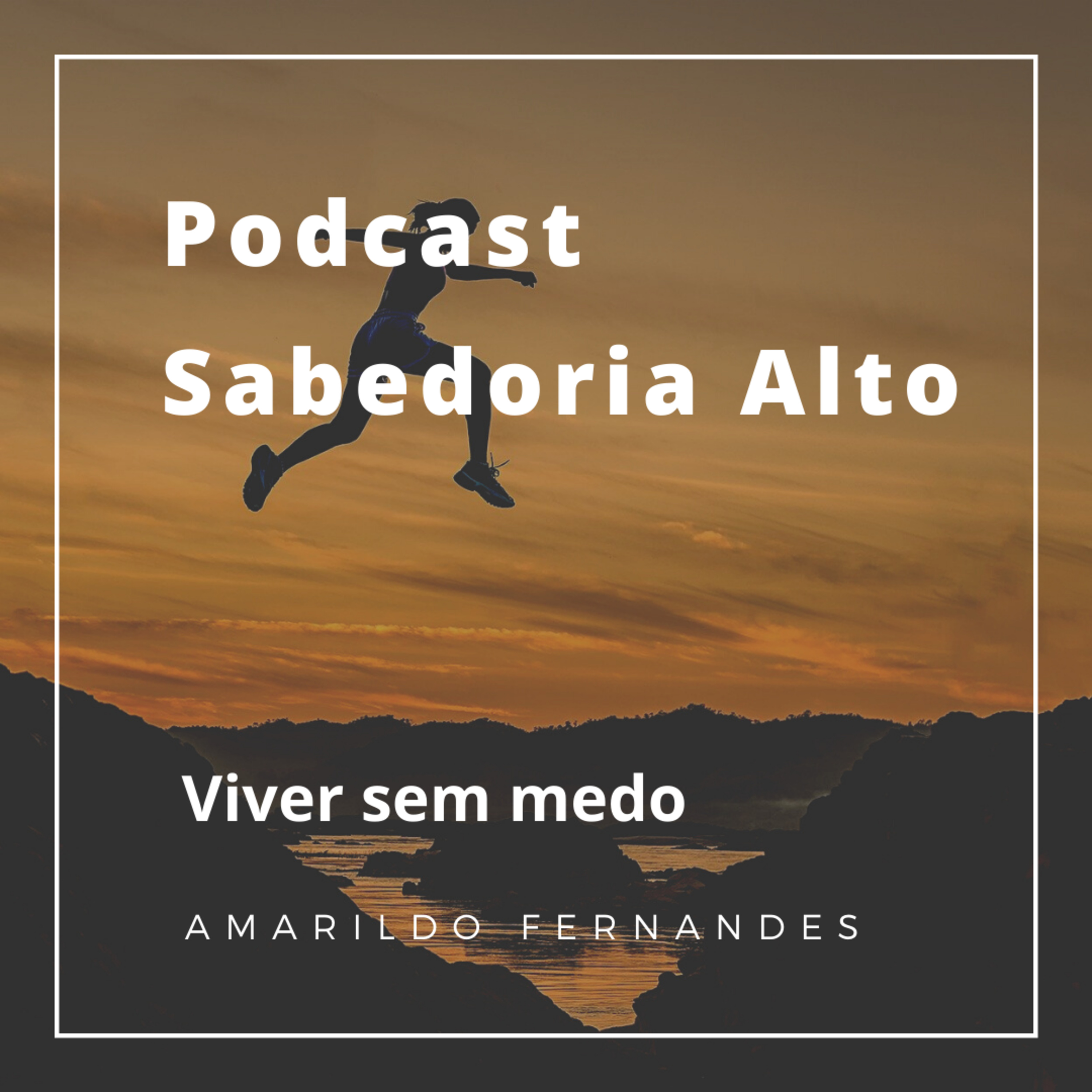 Viver sem medo episode artwork