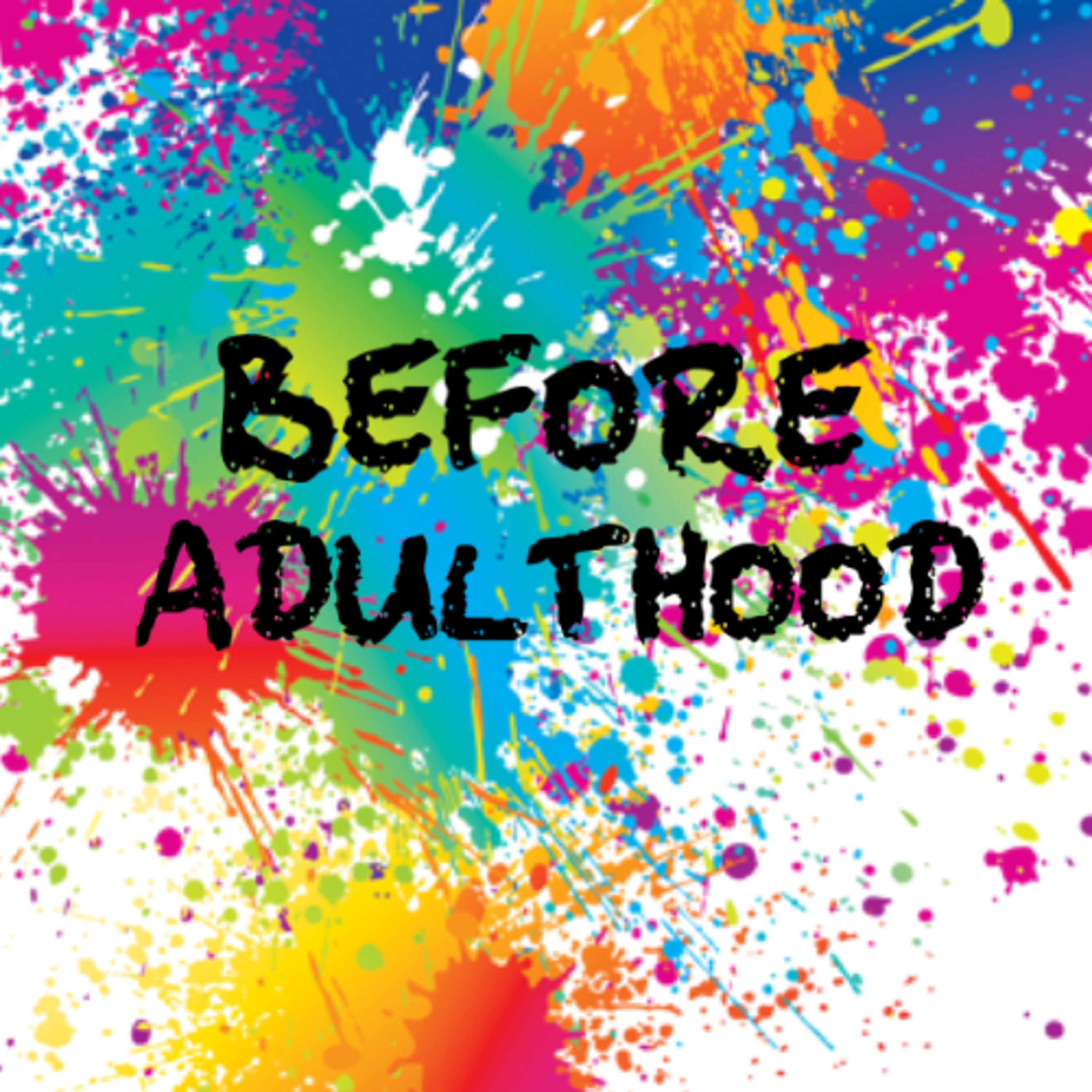 Before Adulthood: Dad episode artwork
