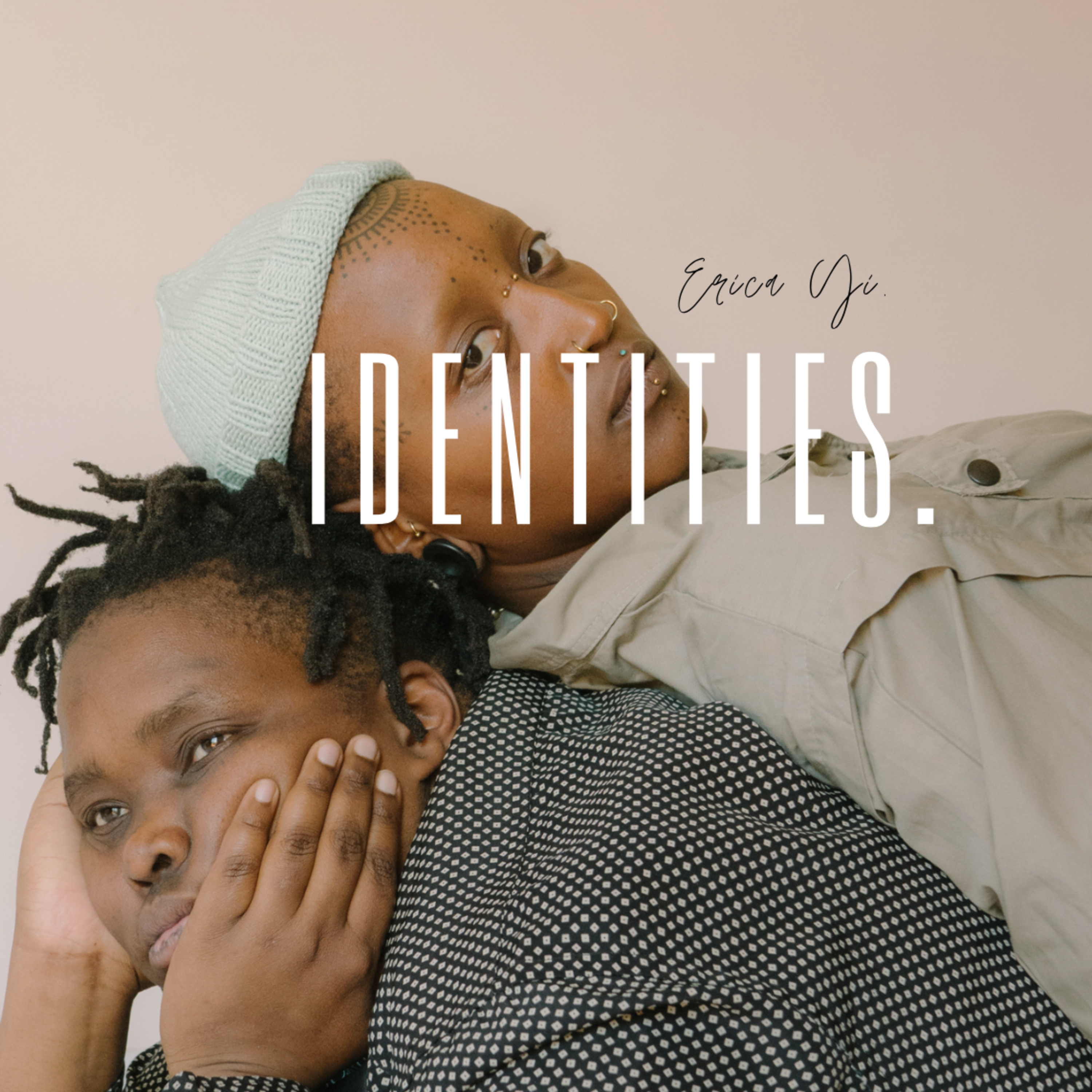 Identities: Episode One episode artwork