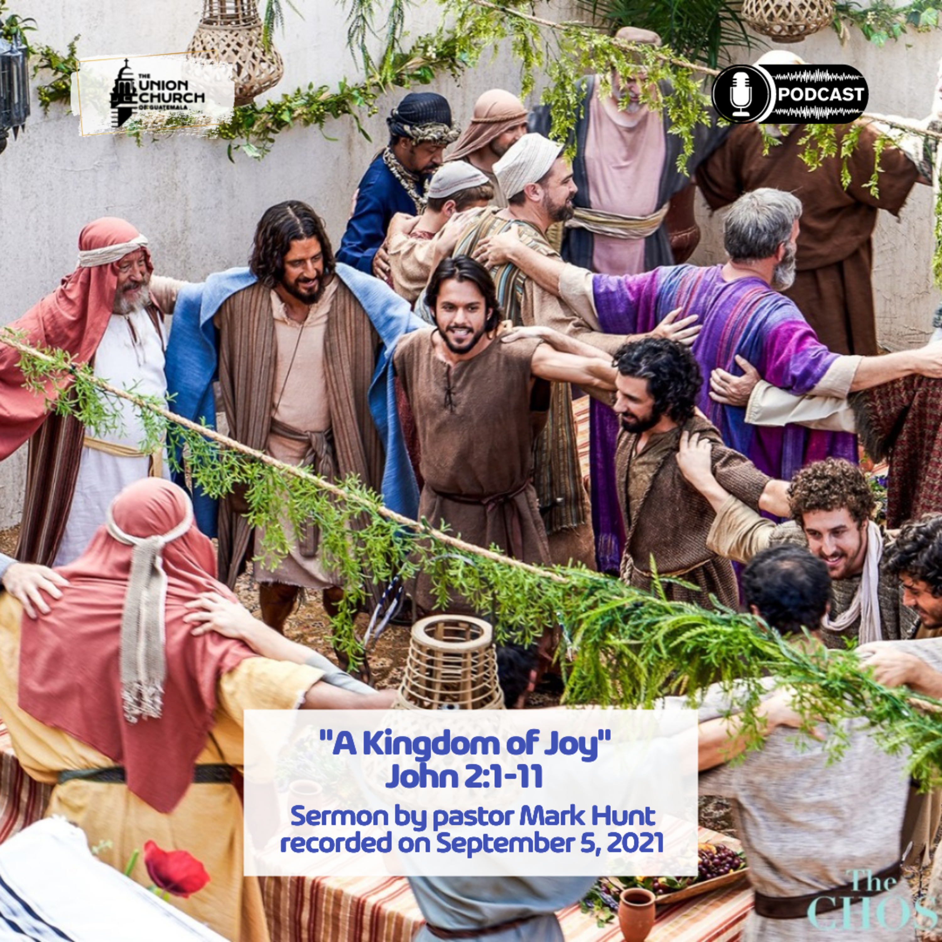 "A Kingdom of Joy" Sermon Recap based on John 2:1-11 episode artwork