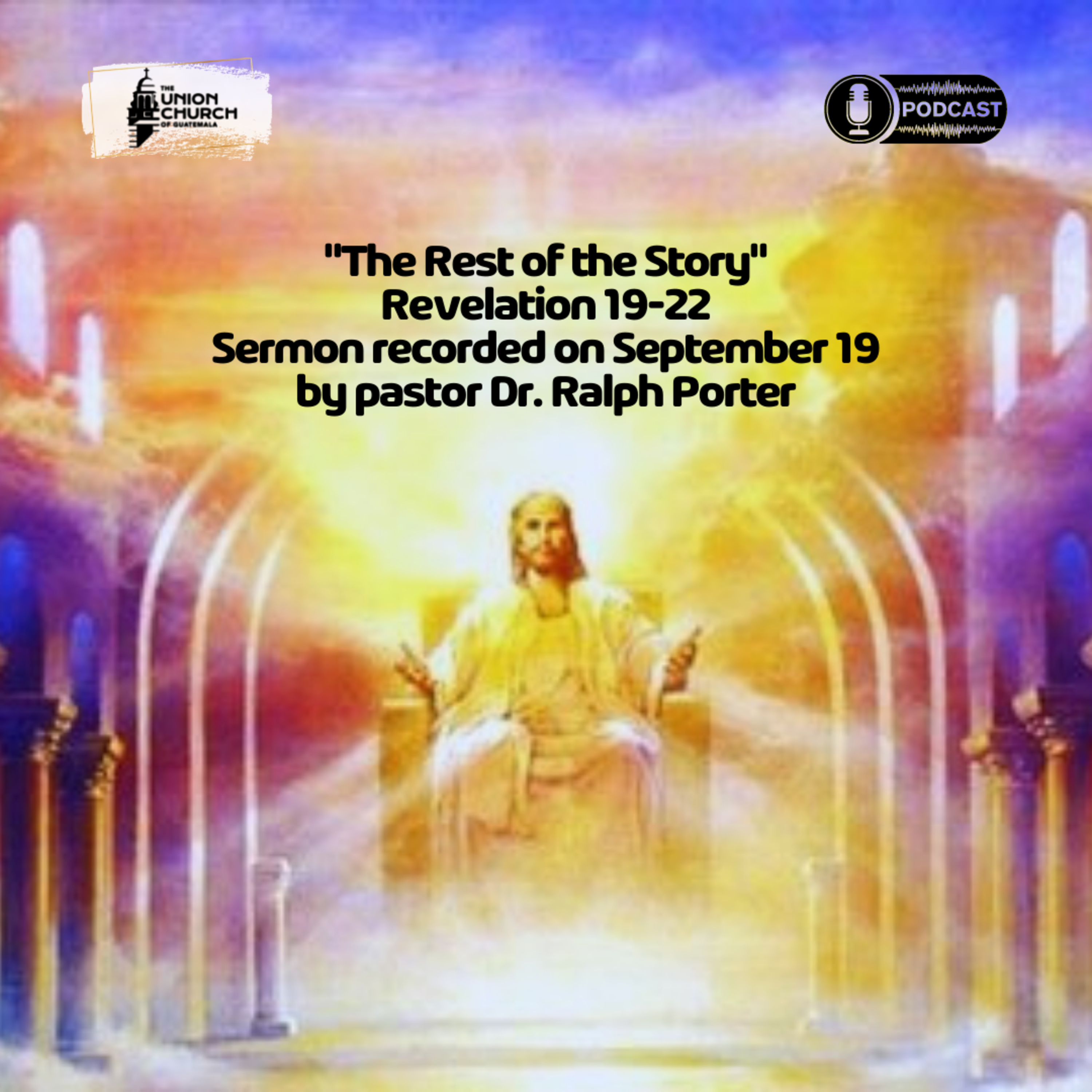 "The Rest of the Story" Sermon Recap based on Revelation 19-22 episode artwork