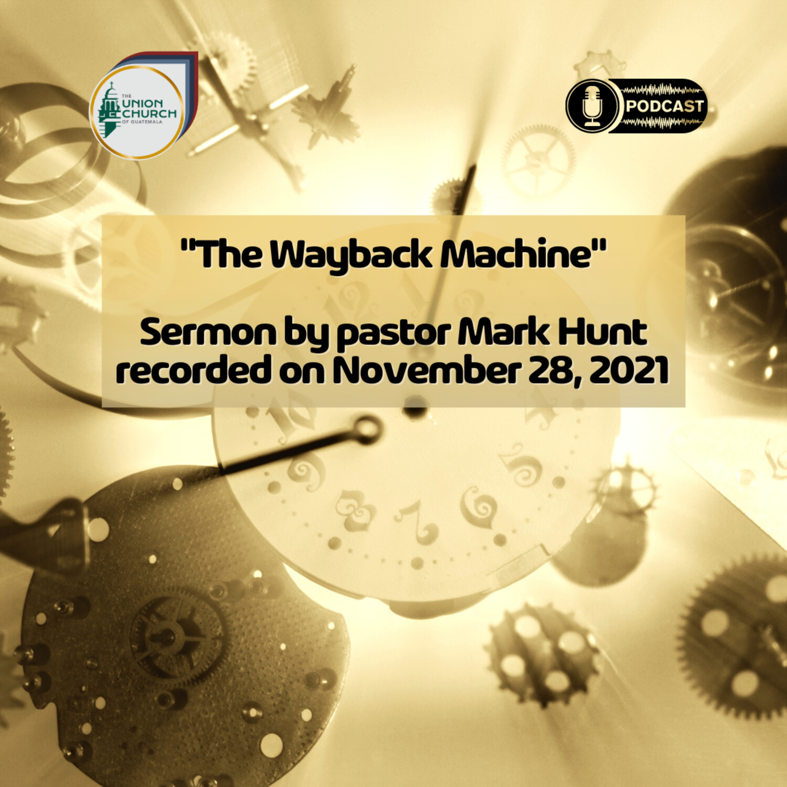 "The Wayback Machine" Sermon Recap based on Luke 1:5-17 episode artwork