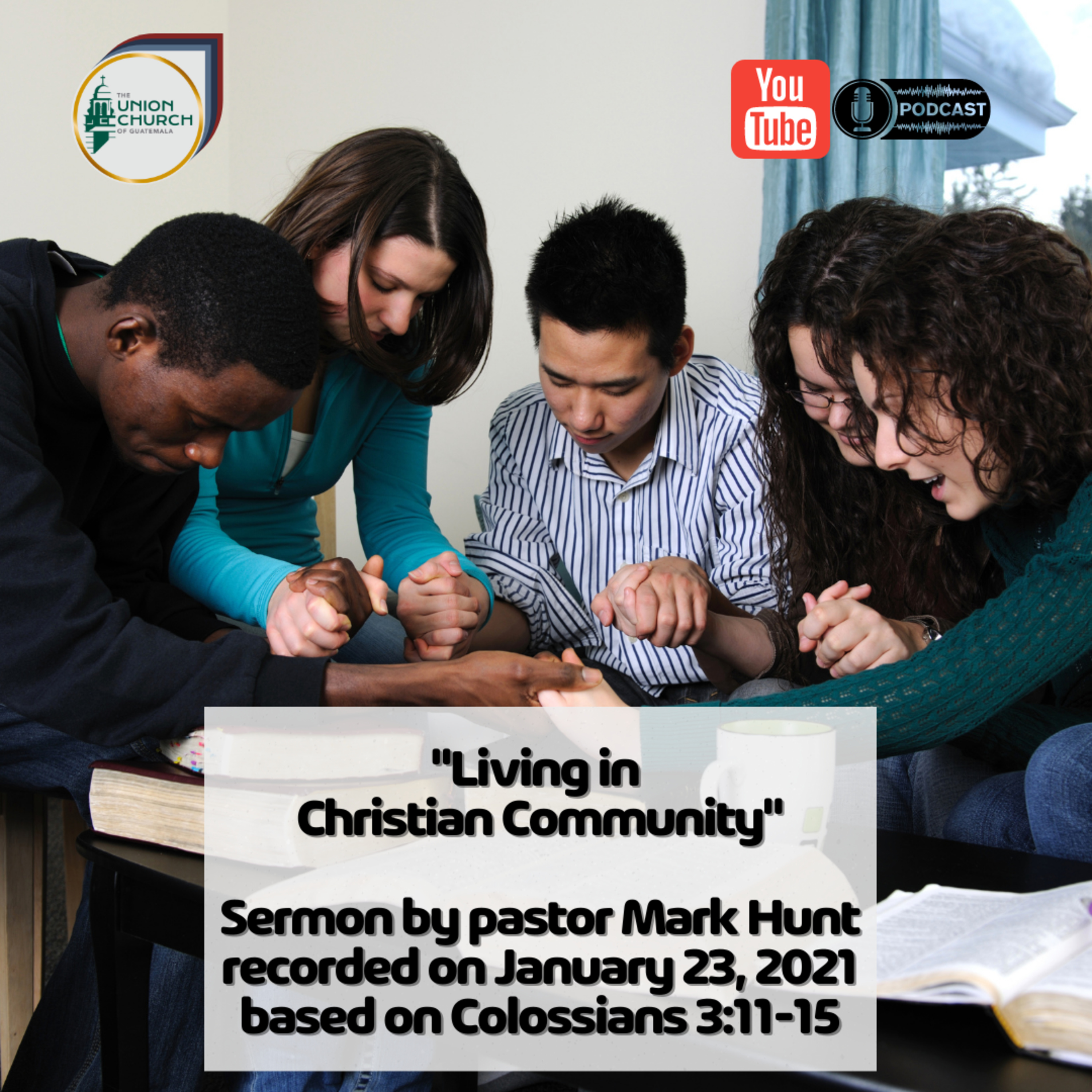 "Living in Christian Community" Sermon Recap based on Colossians 3:11-15