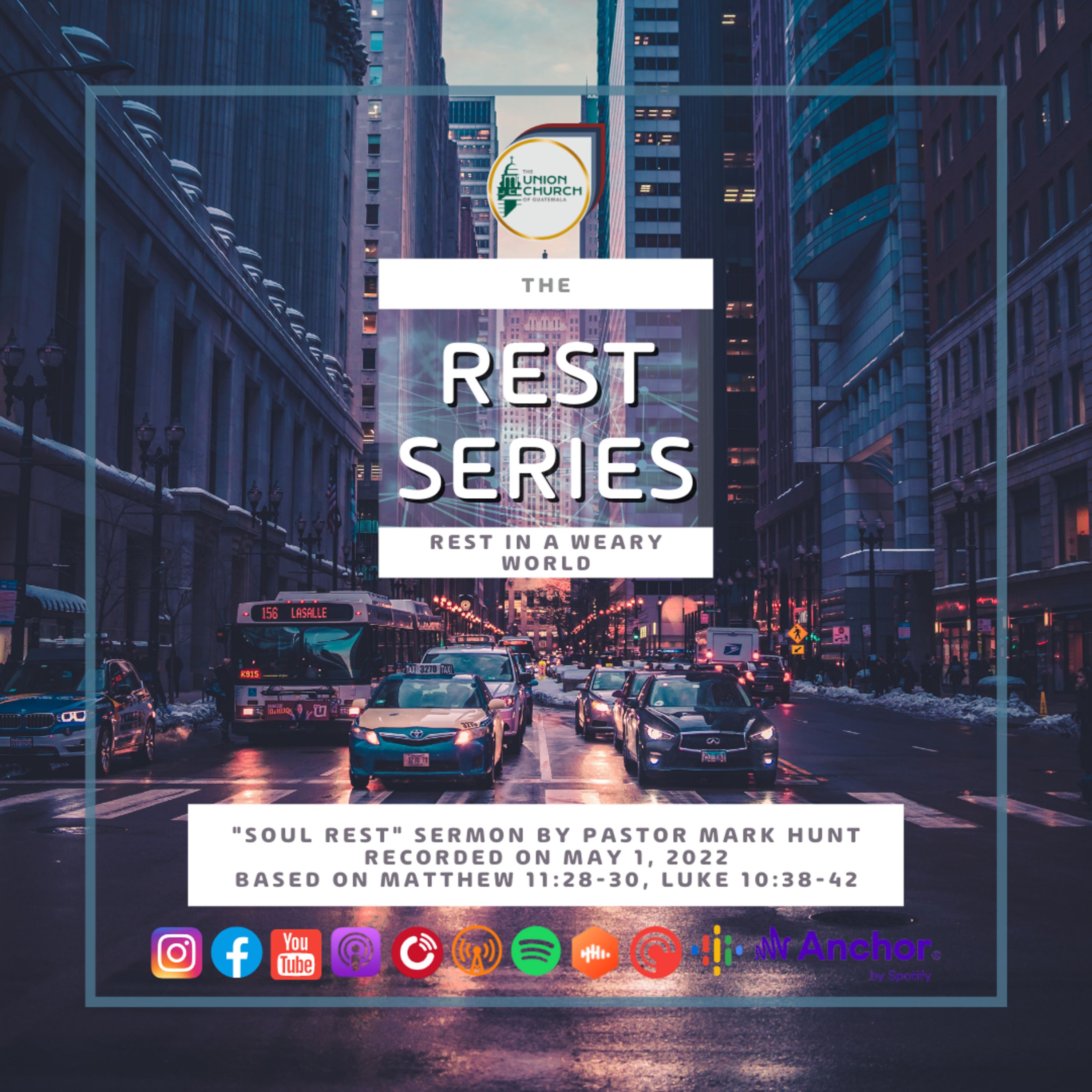 "Soul Rest" Sermon Recap based on Matthew 11:28-30, Luke 10:38-42 episode artwork