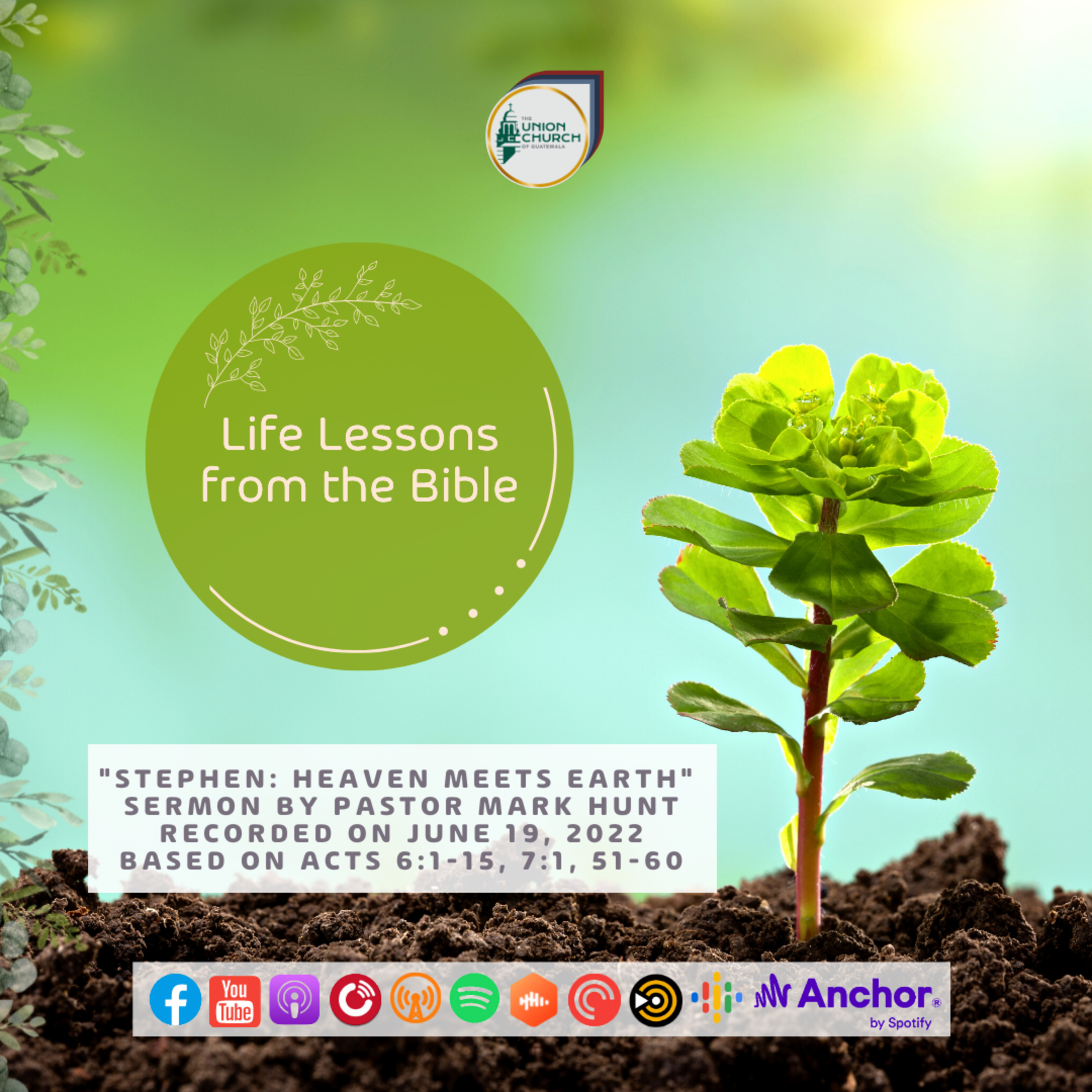 "Stephen: Heaven Meets Earth" Sermon based on Acts 6:1-15, 7:1, 51-60 (Recorded on June 19, 2022) episode artwork