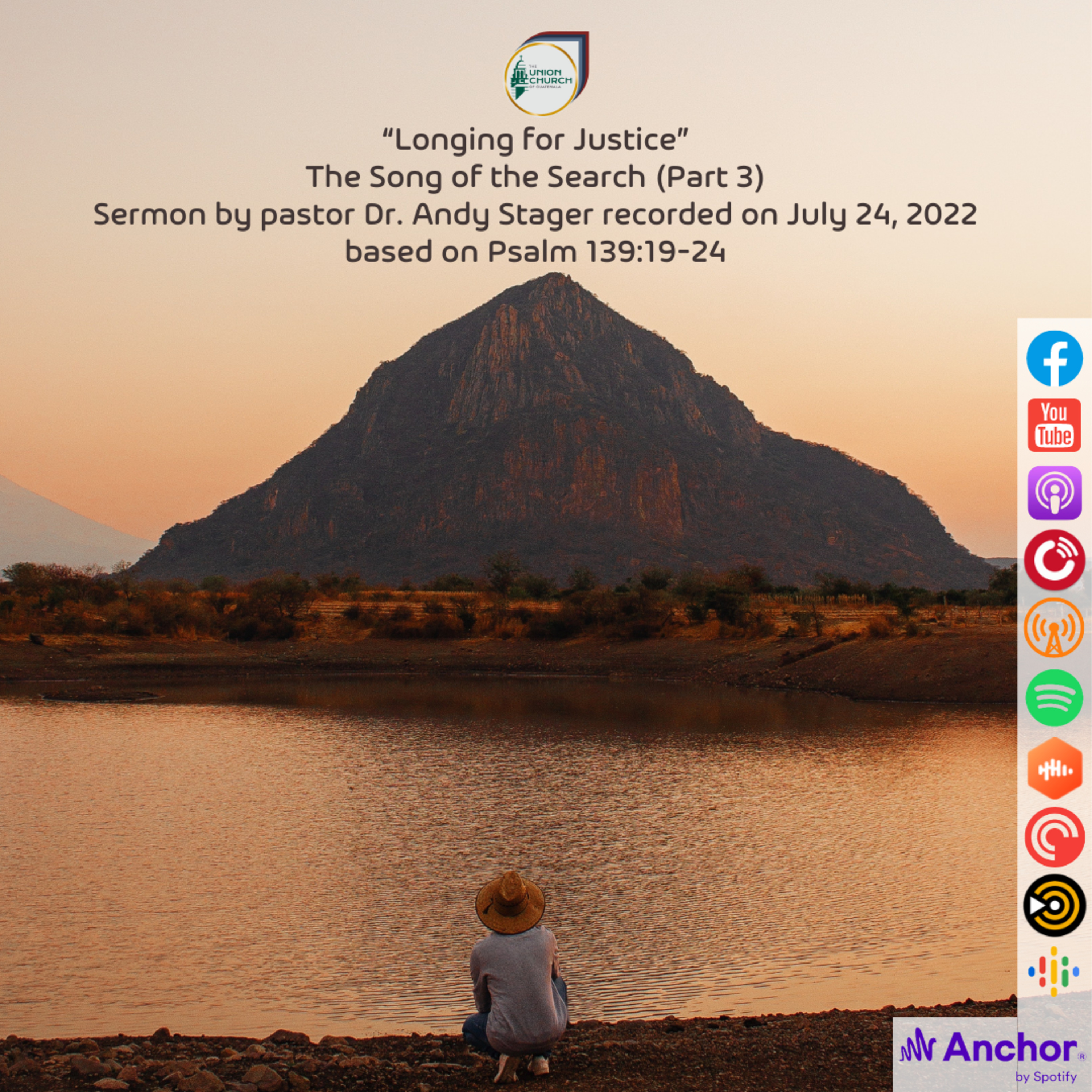 “Longing for Justice”, The Song of the Search (Part 3), Sermon Based on Psalm 139:19-24 (Recorded on July 24, 2022) episode artwork
