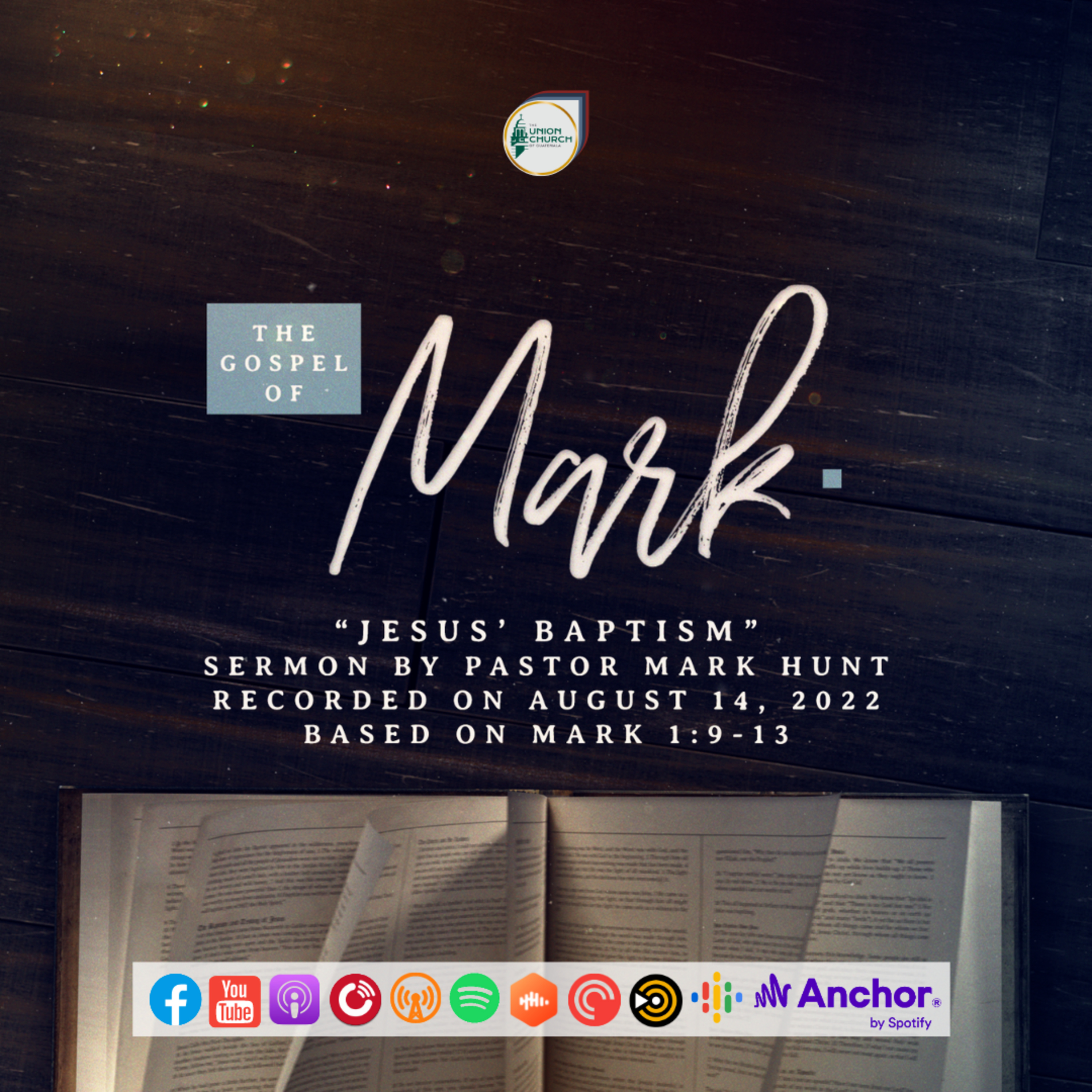 “Jesus' Baptism”, Sermon Based on Mark 1:9-13 (Recorded on August 14, 2022) episode artwork