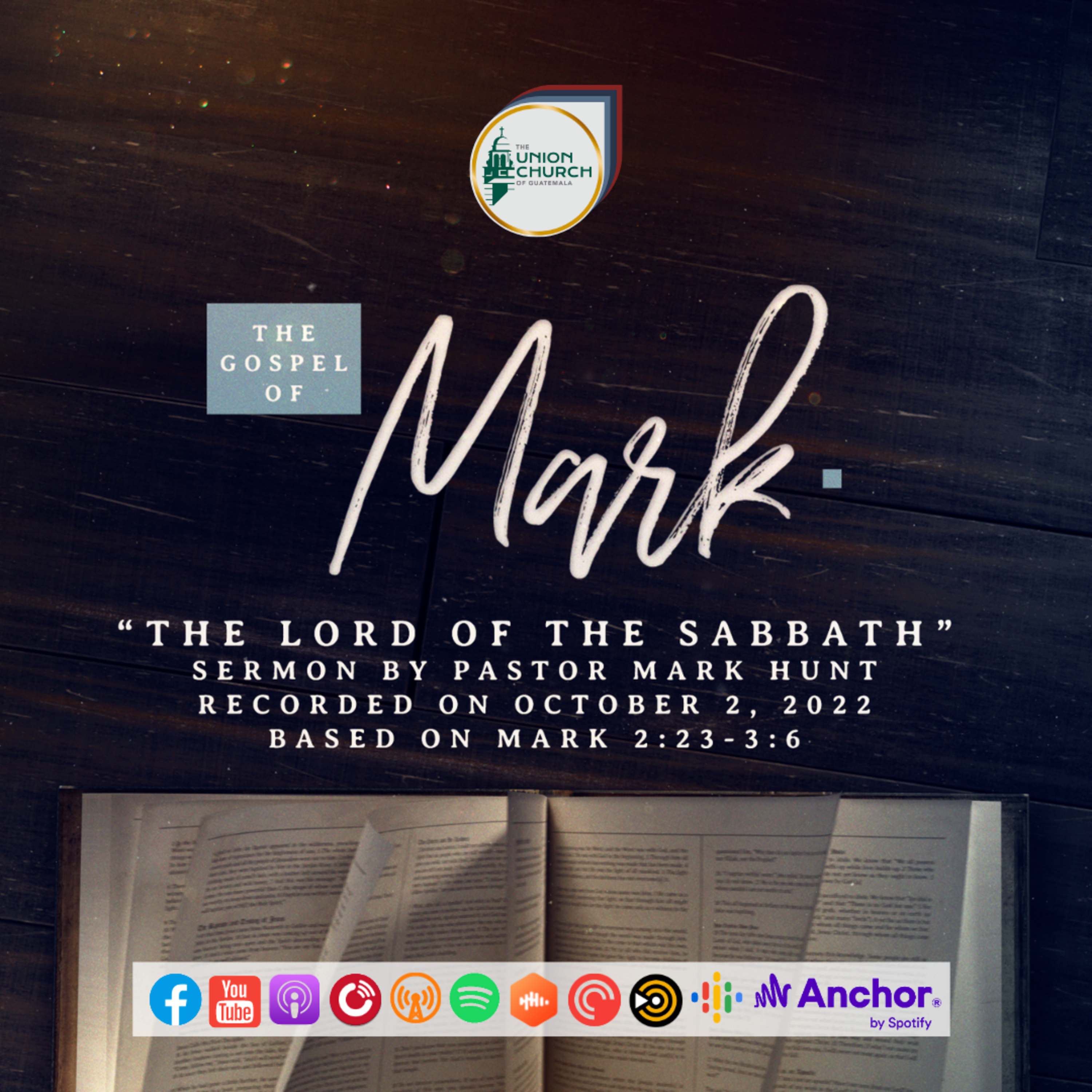 "The Lord of the Sabbath" Sermon Based on Mark 2:23 - 3:6 (Recorded on October 2, 2022) episode artwork