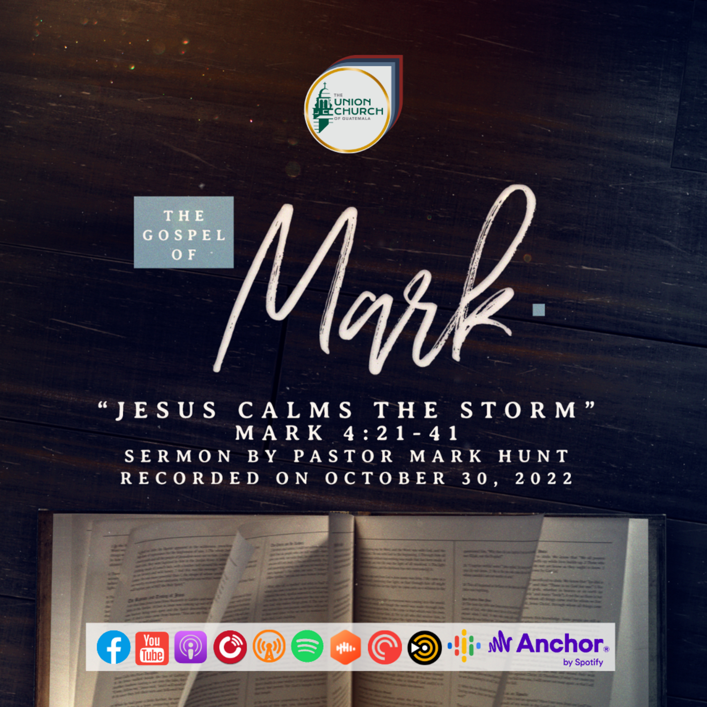 "Jesus Calms the Storm" Sermon Based on Mark 4:21-41 (Recorded on October 30, 2022) episode artwork