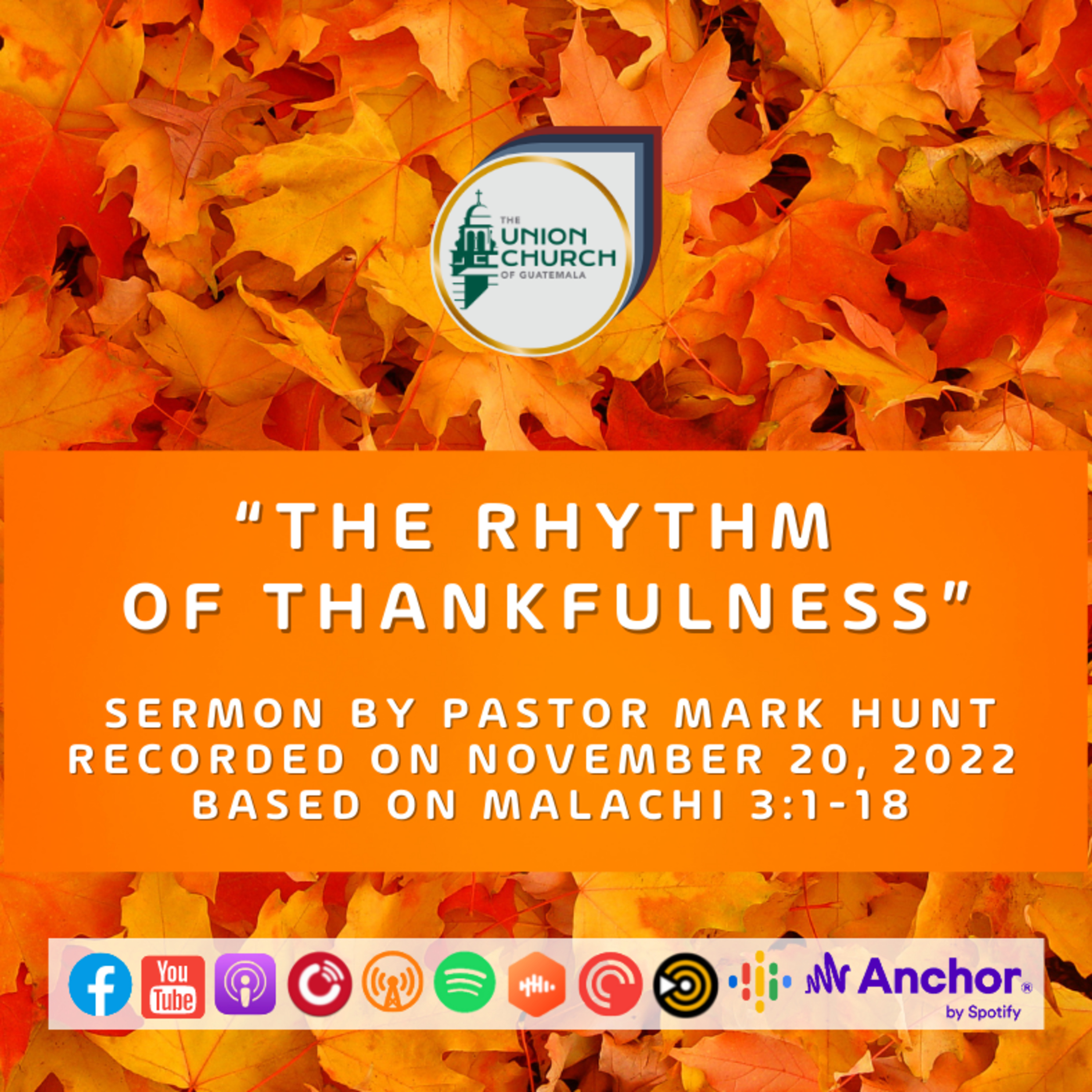 “The Rhythm of Thankfulness” Sermon Based on Malachi 3:1-18 (Recorded on November 20, 2022) episode artwork