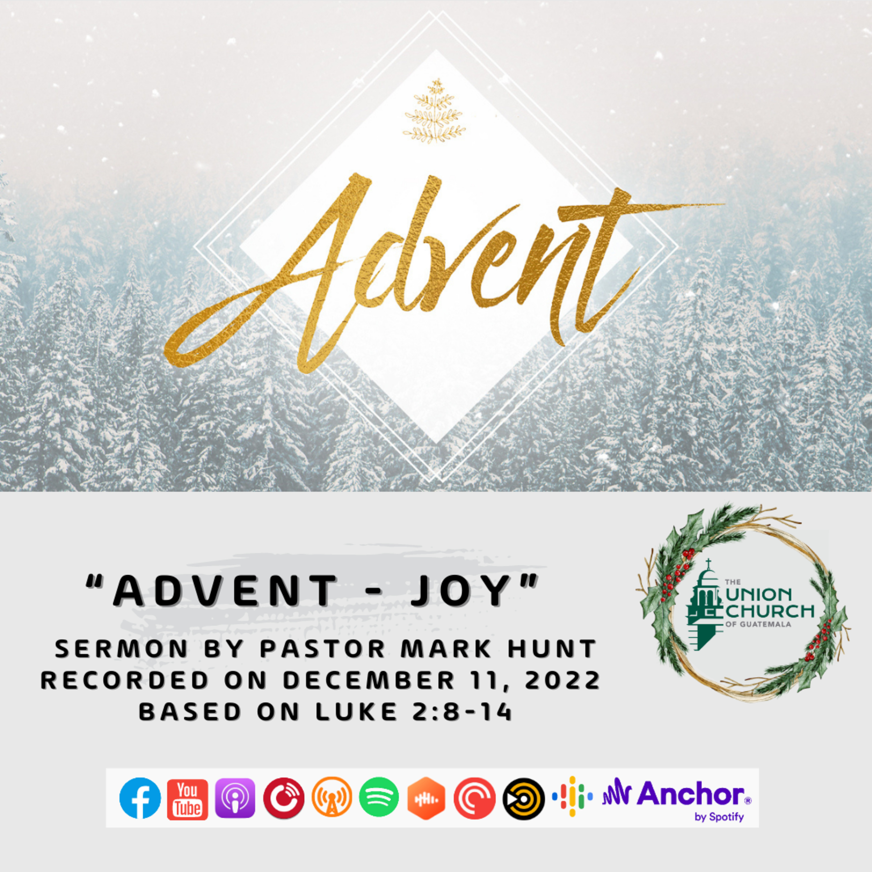 “Advent - Joy” Sermon Based on Luke 2:8-14 (Recorded on December 11, 2022) episode artwork