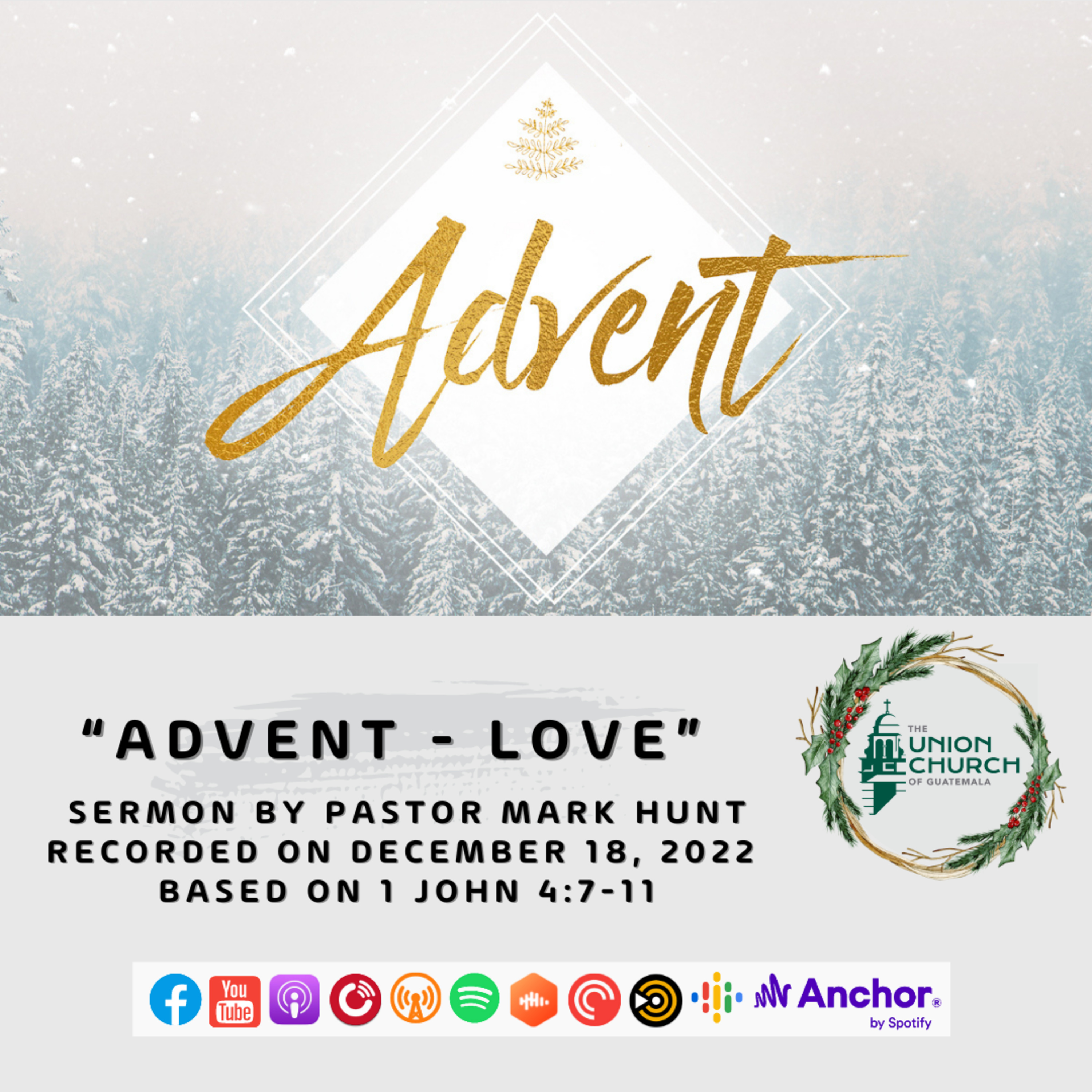 “Advent - Love” Sermon Based on 1 John 4:7-10 (Recorded on December 18, 2022) episode artwork