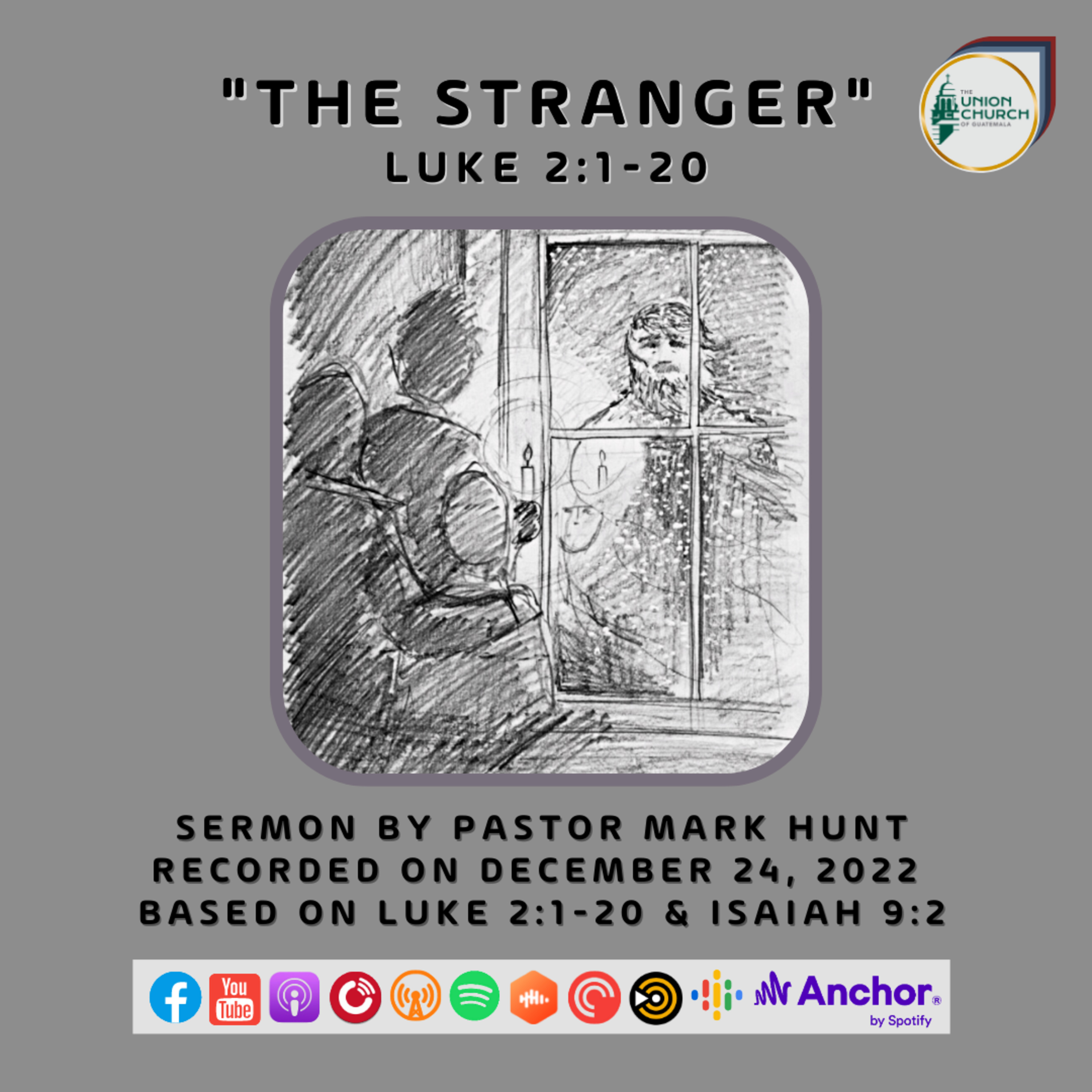 “The Stranger” Sermon Based on Luke 2:1-20 & Isaiah 9:2 (Recorded on December 24, 2022) episode artwork