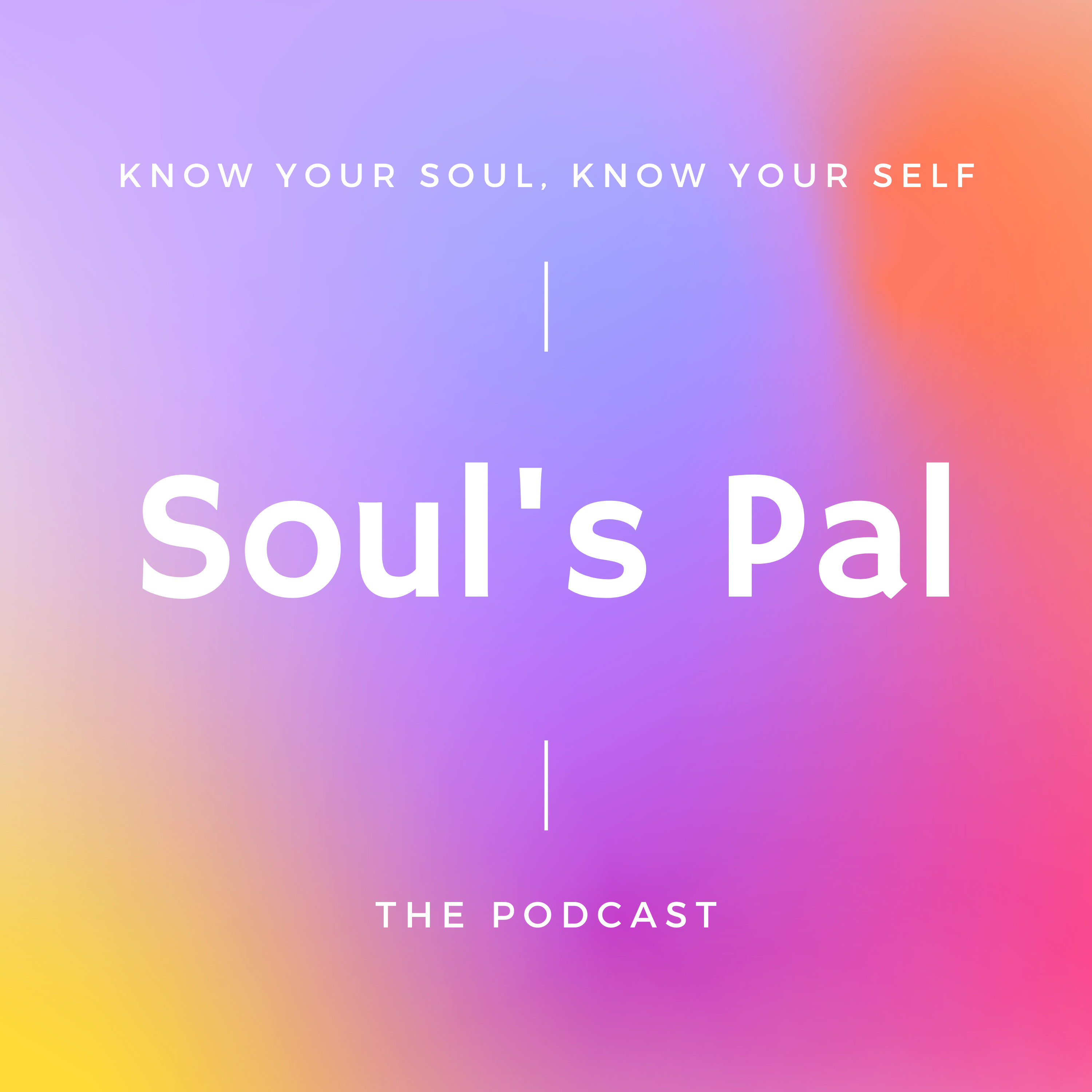 Intro for Soul's Pal podcast episode artwork
