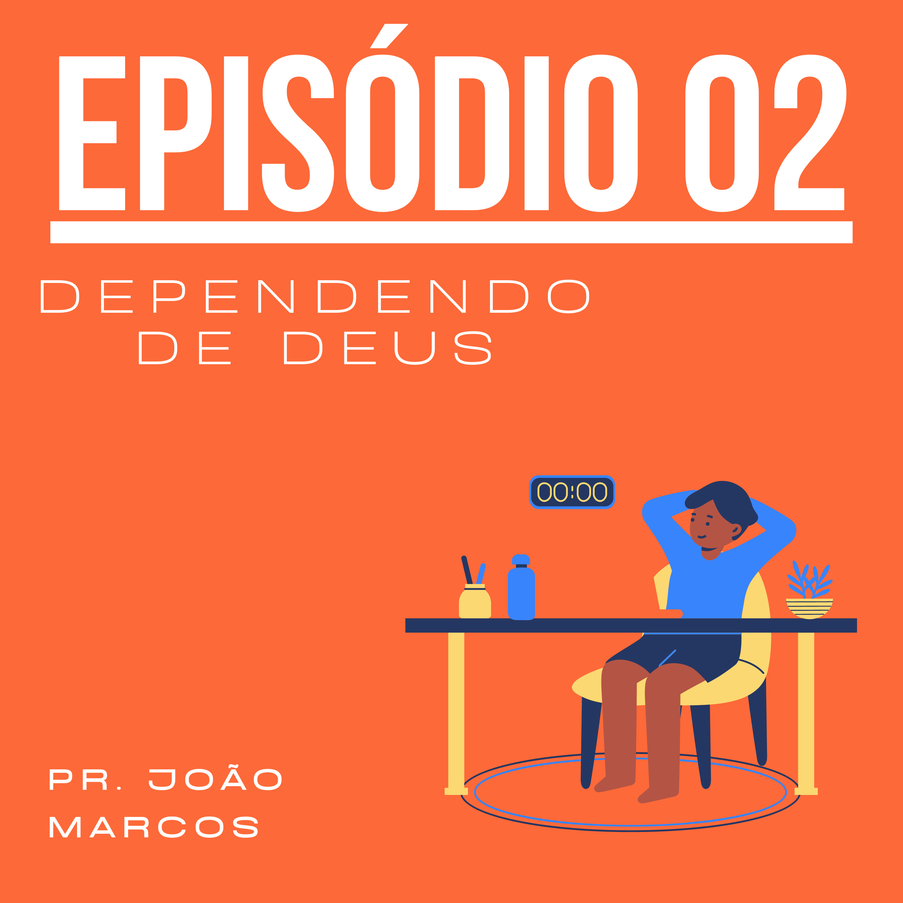 Dependendo de Deus episode artwork