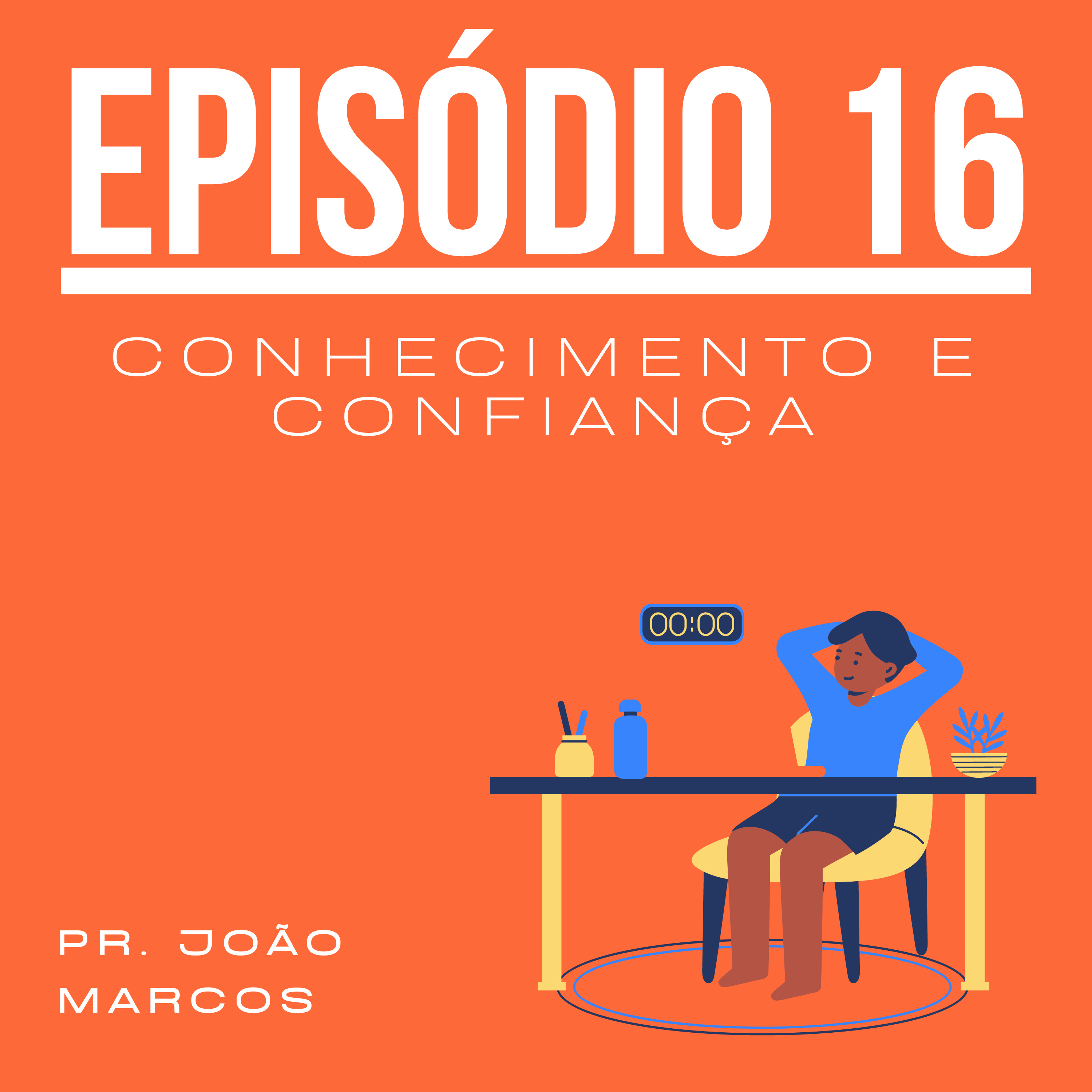 Conhecimento e confiança episode artwork