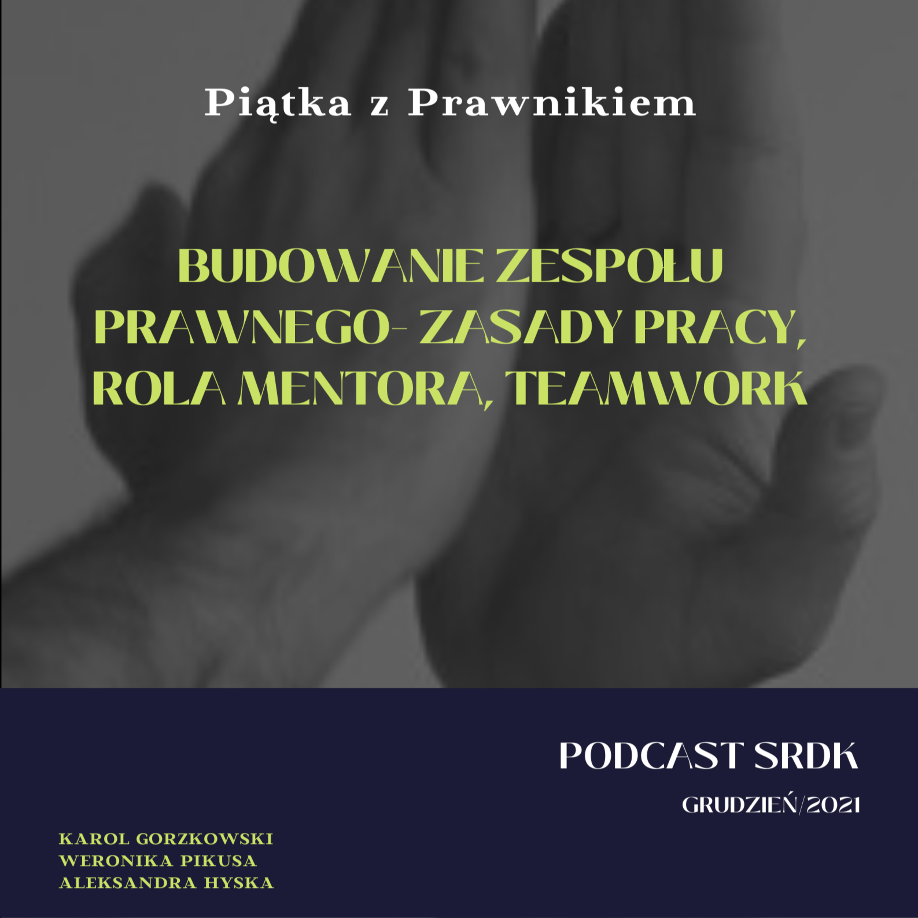 Piątka z Prawnikiem | Podcast SRDK