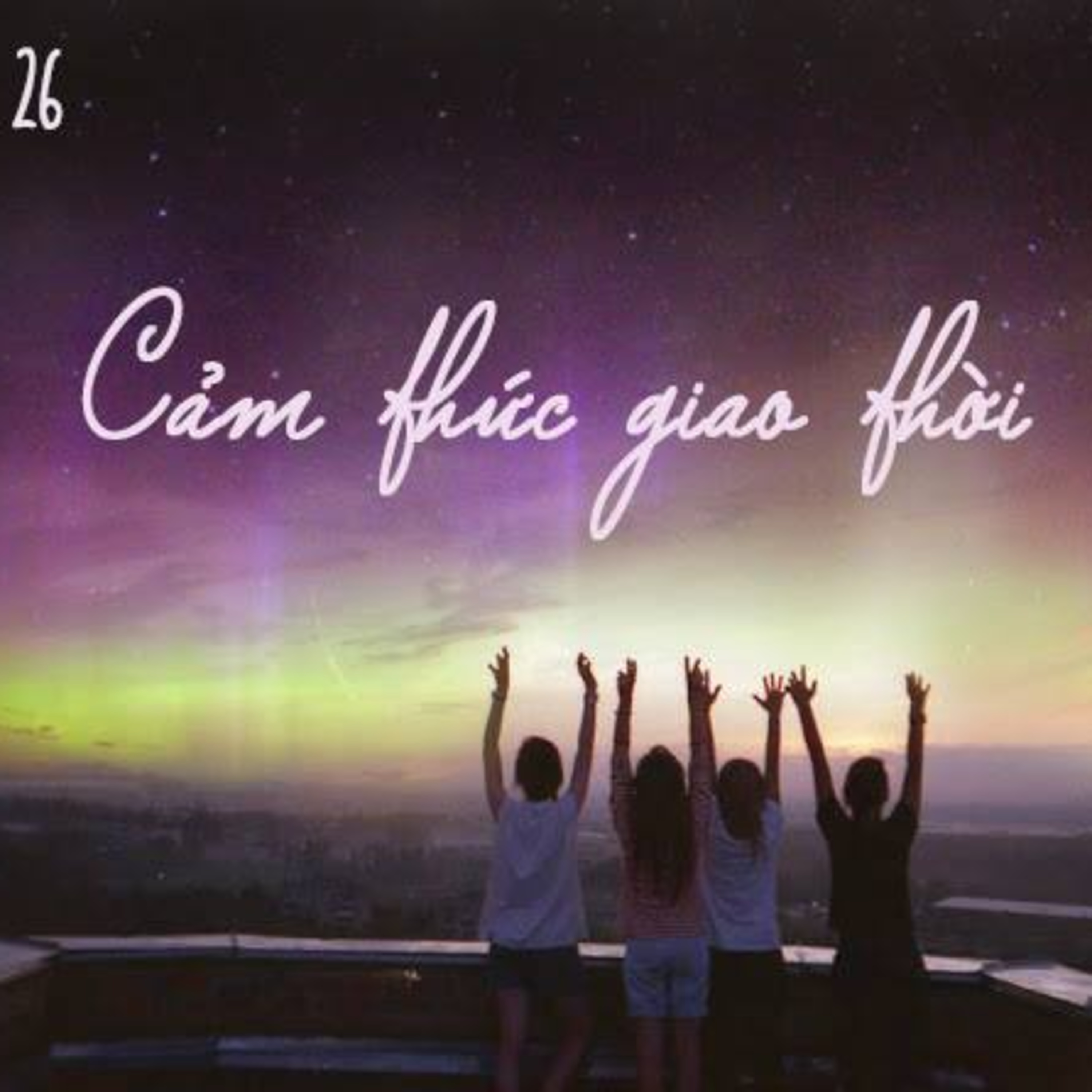 FFRADIO - Vol 26 - Cảm thức giao thời episode artwork