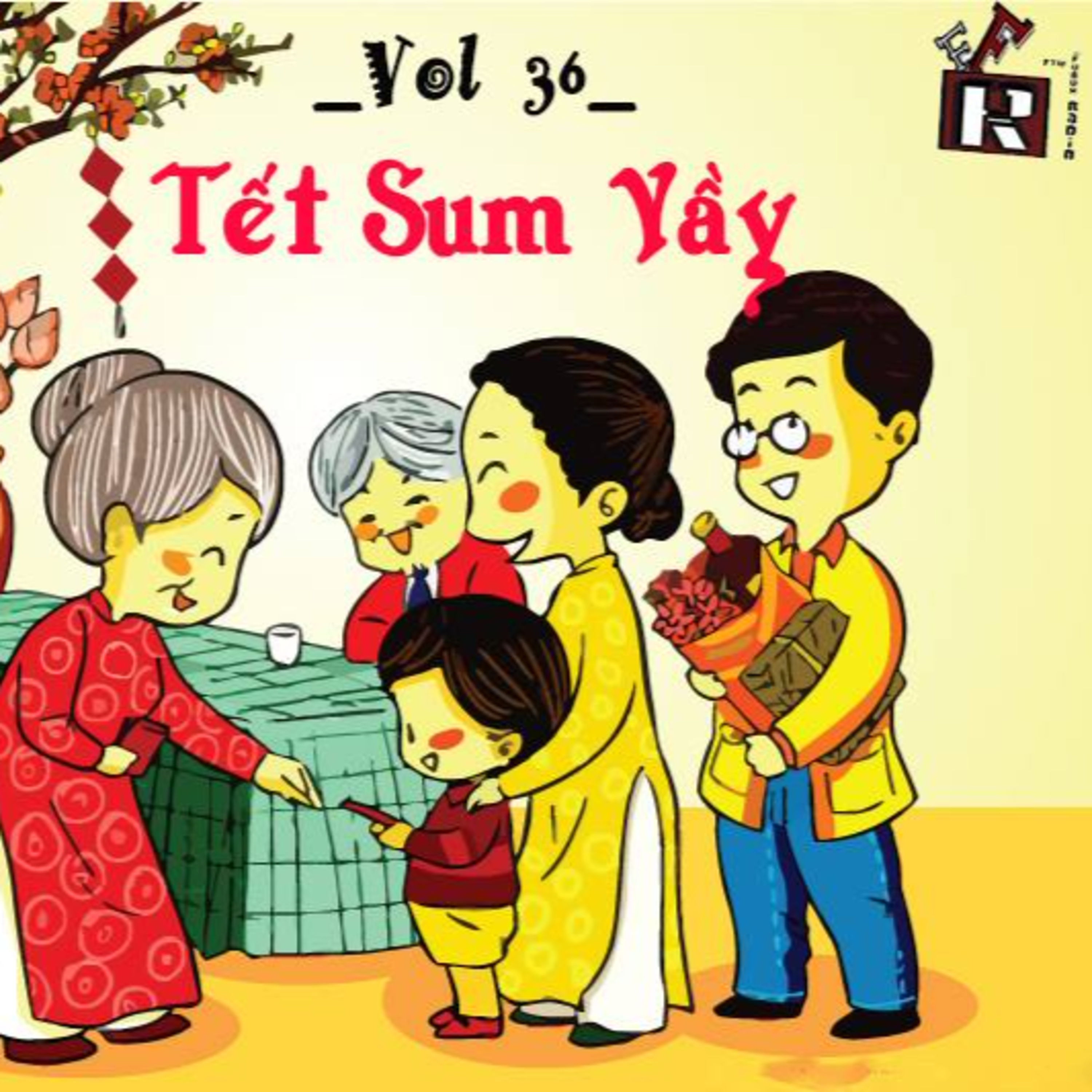 FFRADIO - Vol 36 - Tết sum vầy episode artwork
