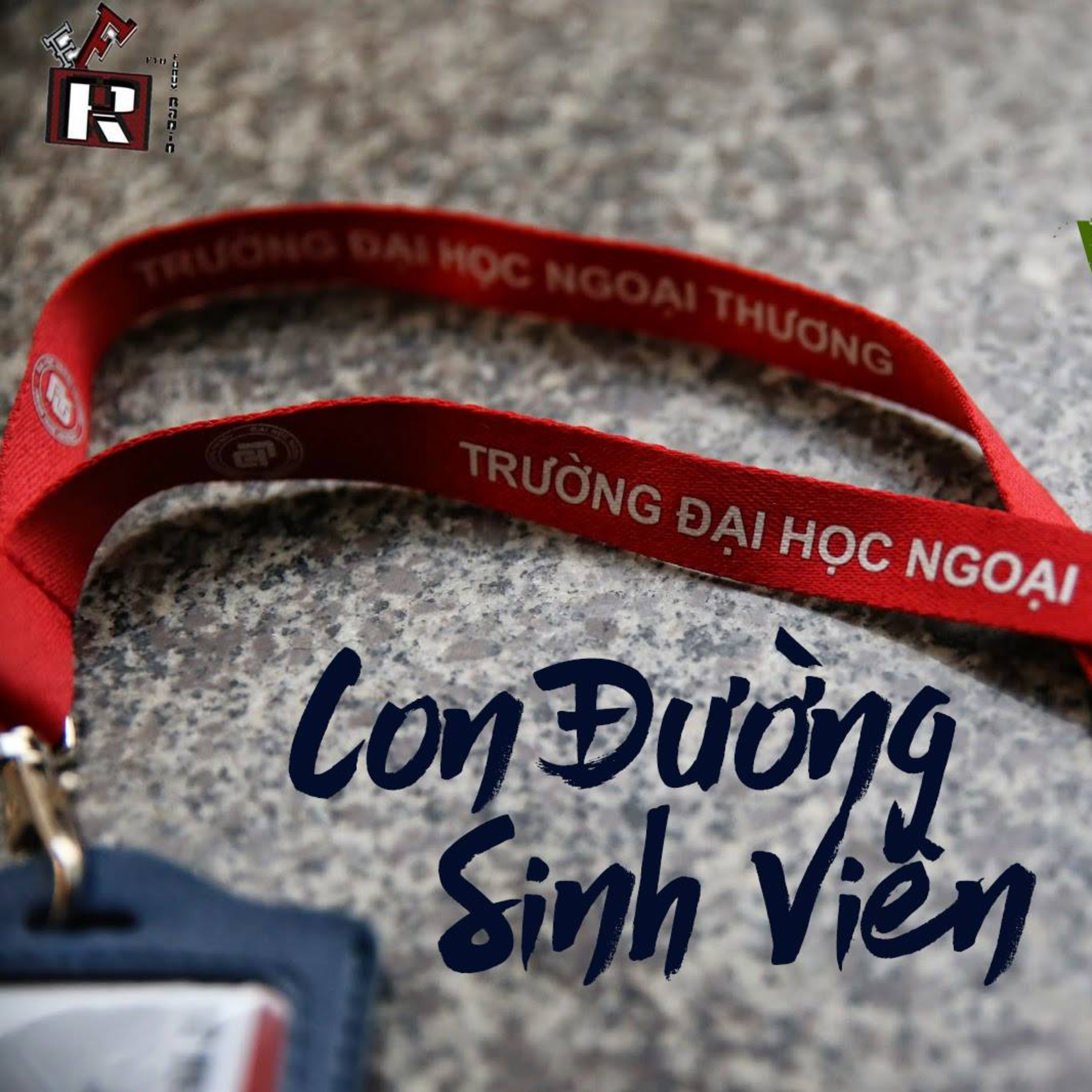 FFRADIO - Vol 43 - Con đường sinh viên episode artwork