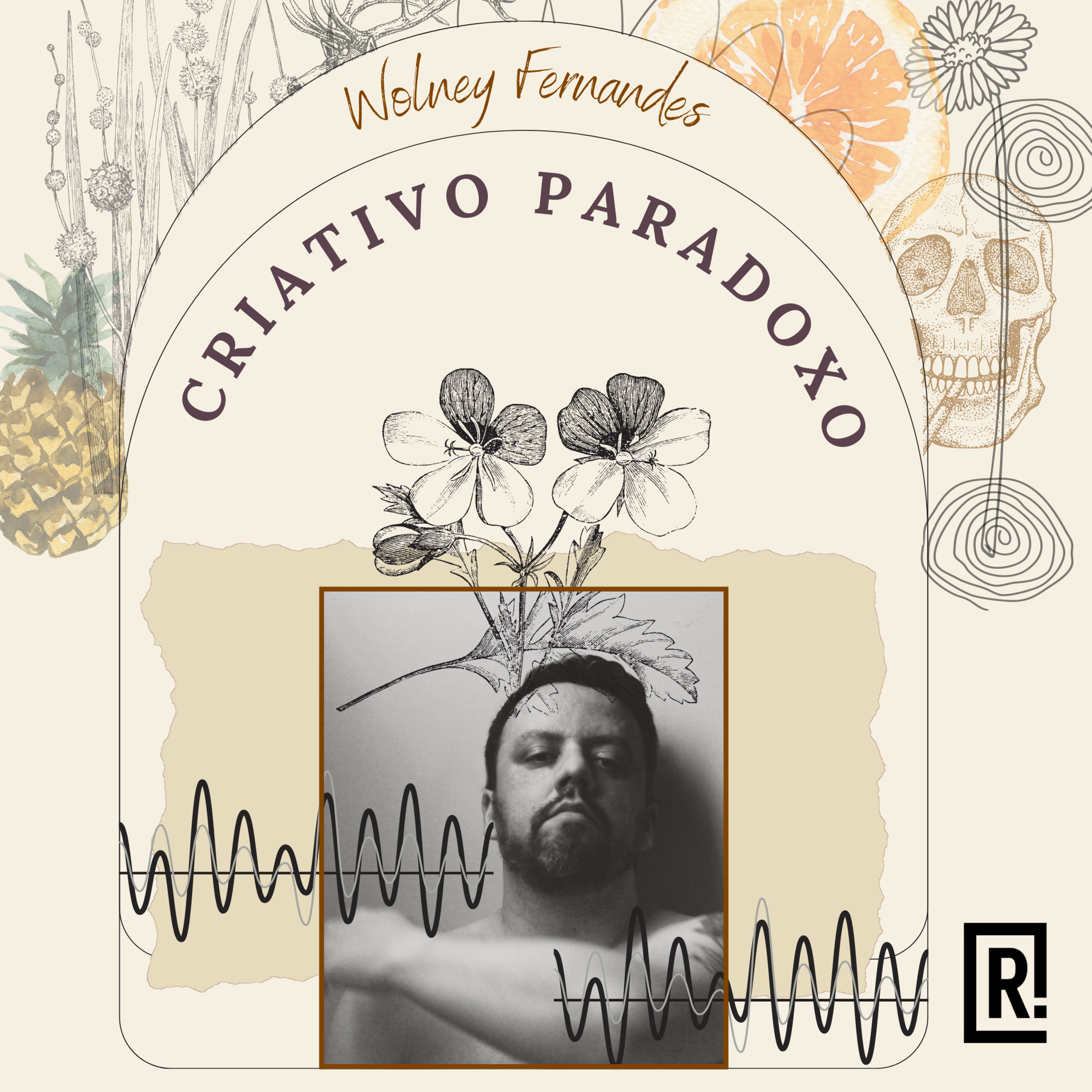 #02 - Wolney Fernandes: A criatividade está em todo tipo de fazer episode artwork