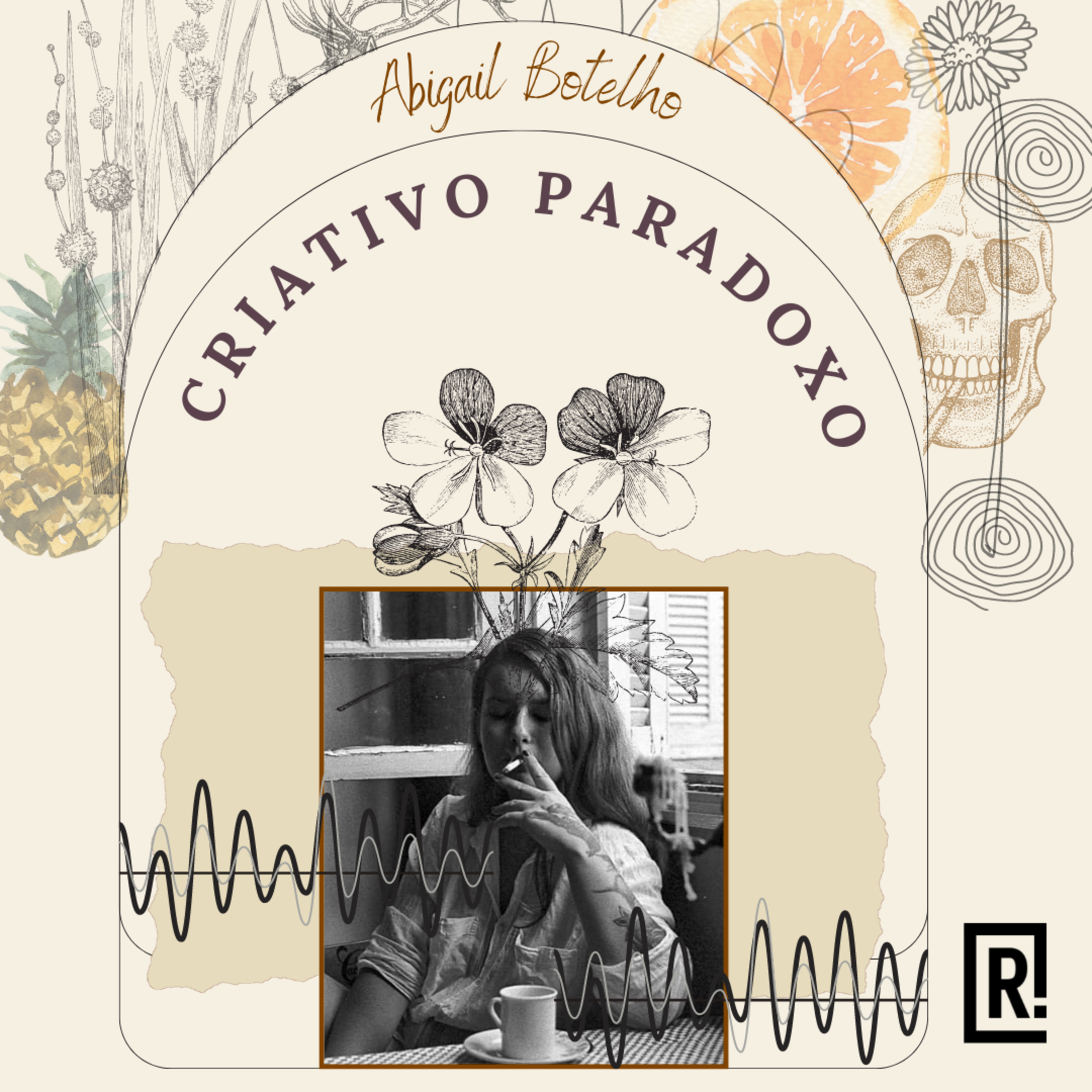 #03 - Abigail Botelho: O processo criativo é constante e permanente episode artwork