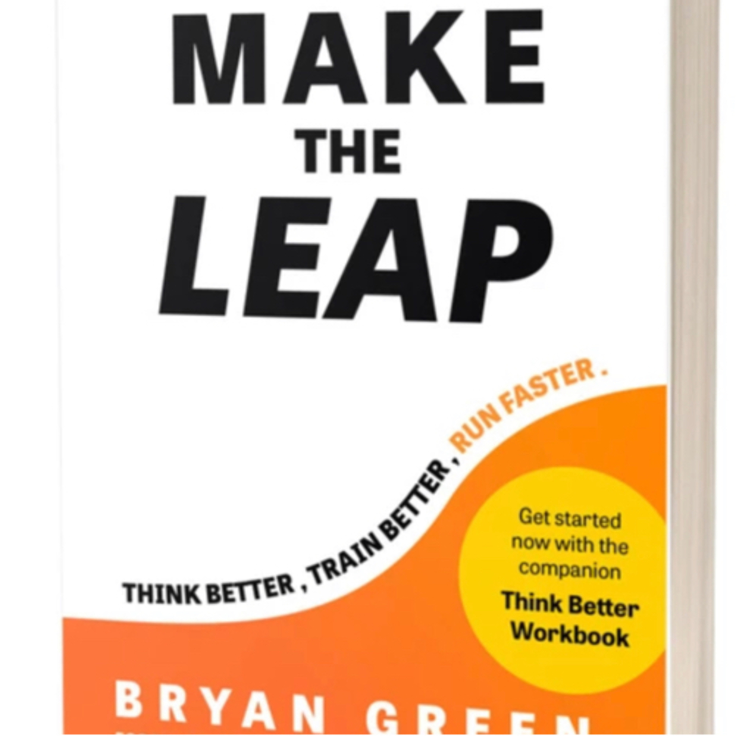 Bryan Green-Make the Leap! Ep. 135
