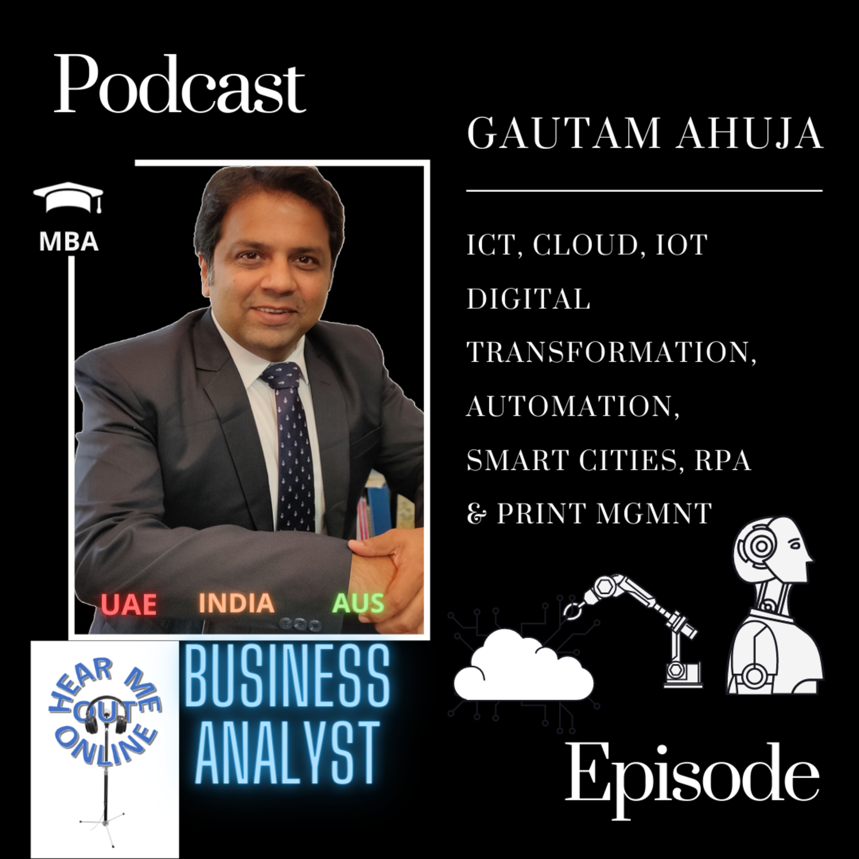 Gautam Ahuja - Software Engineer, MBA with 20+yrs of Global Experience in Solutions episode artwork