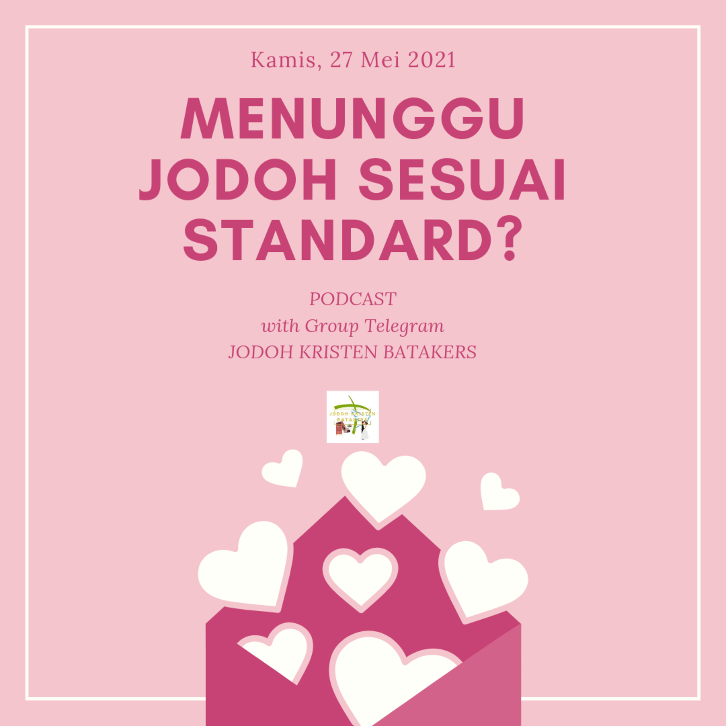 Menunggu Jodoh Sesuai Standard? episode artwork