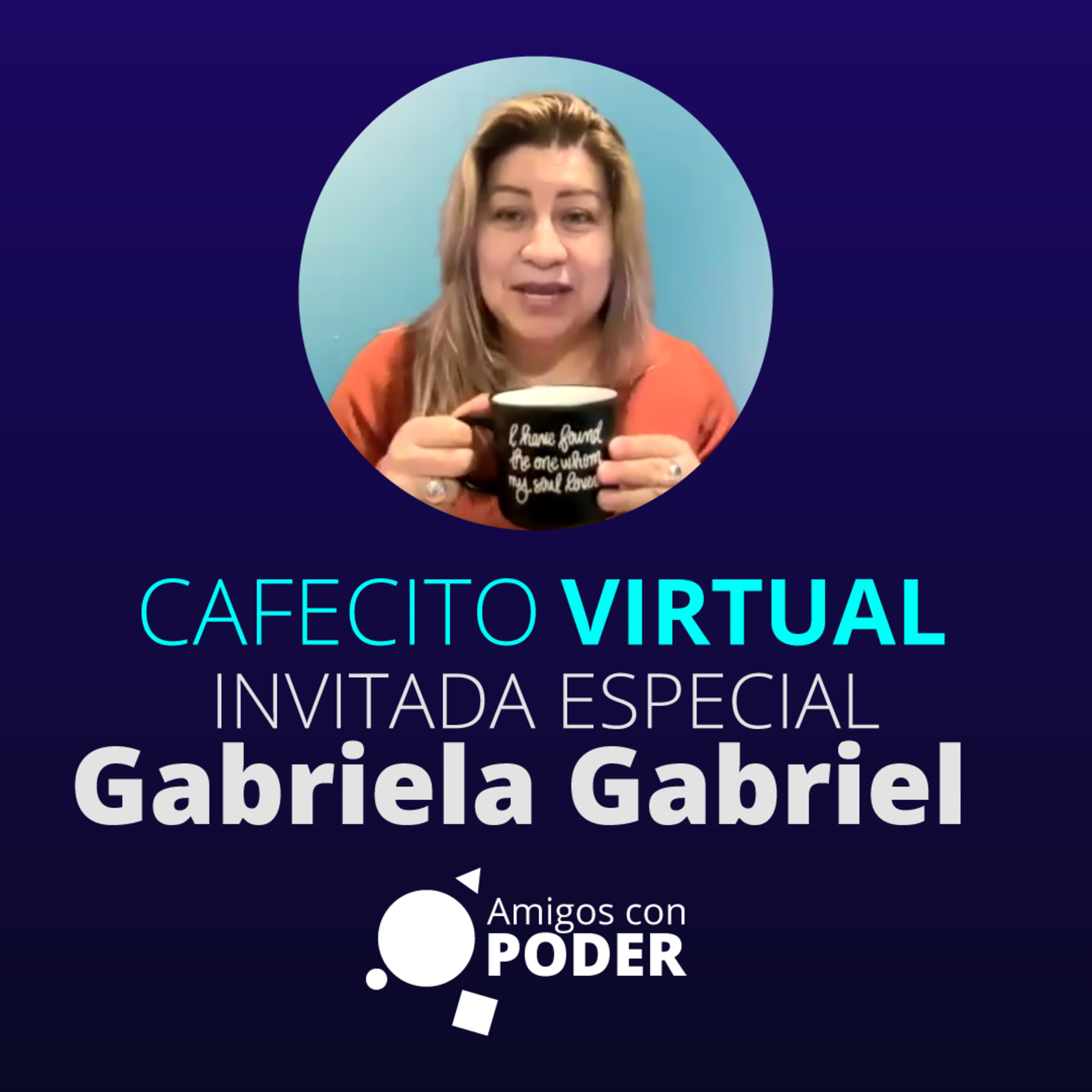 Cafecito Virtual - Gabriela Gabriel episode artwork