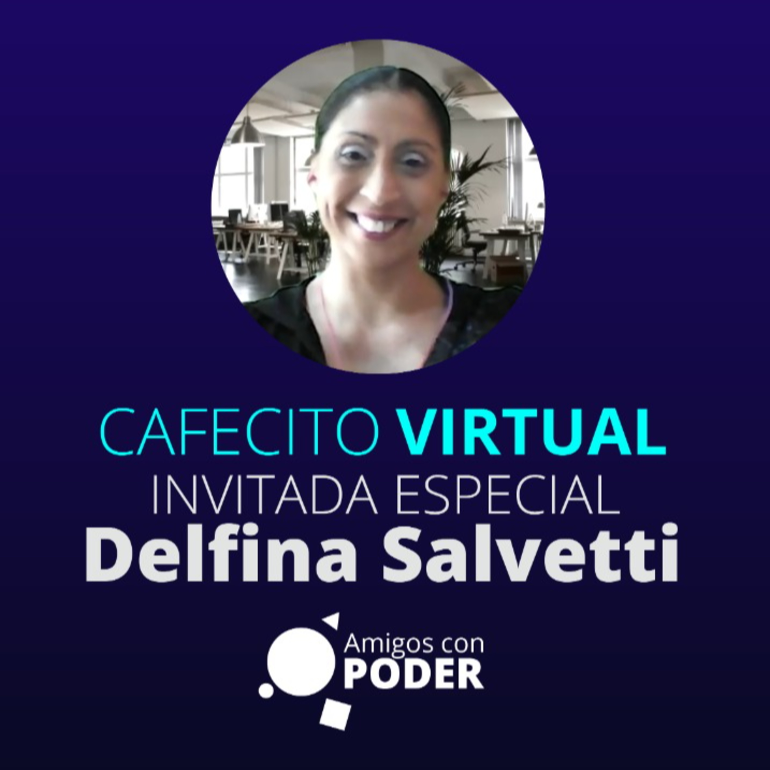 Cafecito Virtual - Delfina Salvetti episode artwork