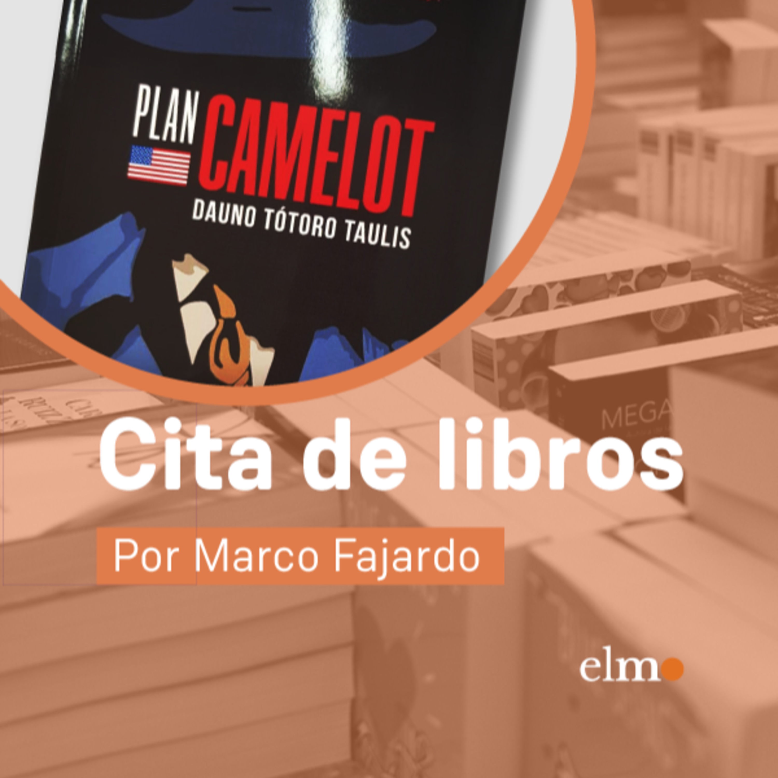 Cita de libros: "Plan Camelot": Chile, Guerra Fría y el espionaje en Internet episode artwork