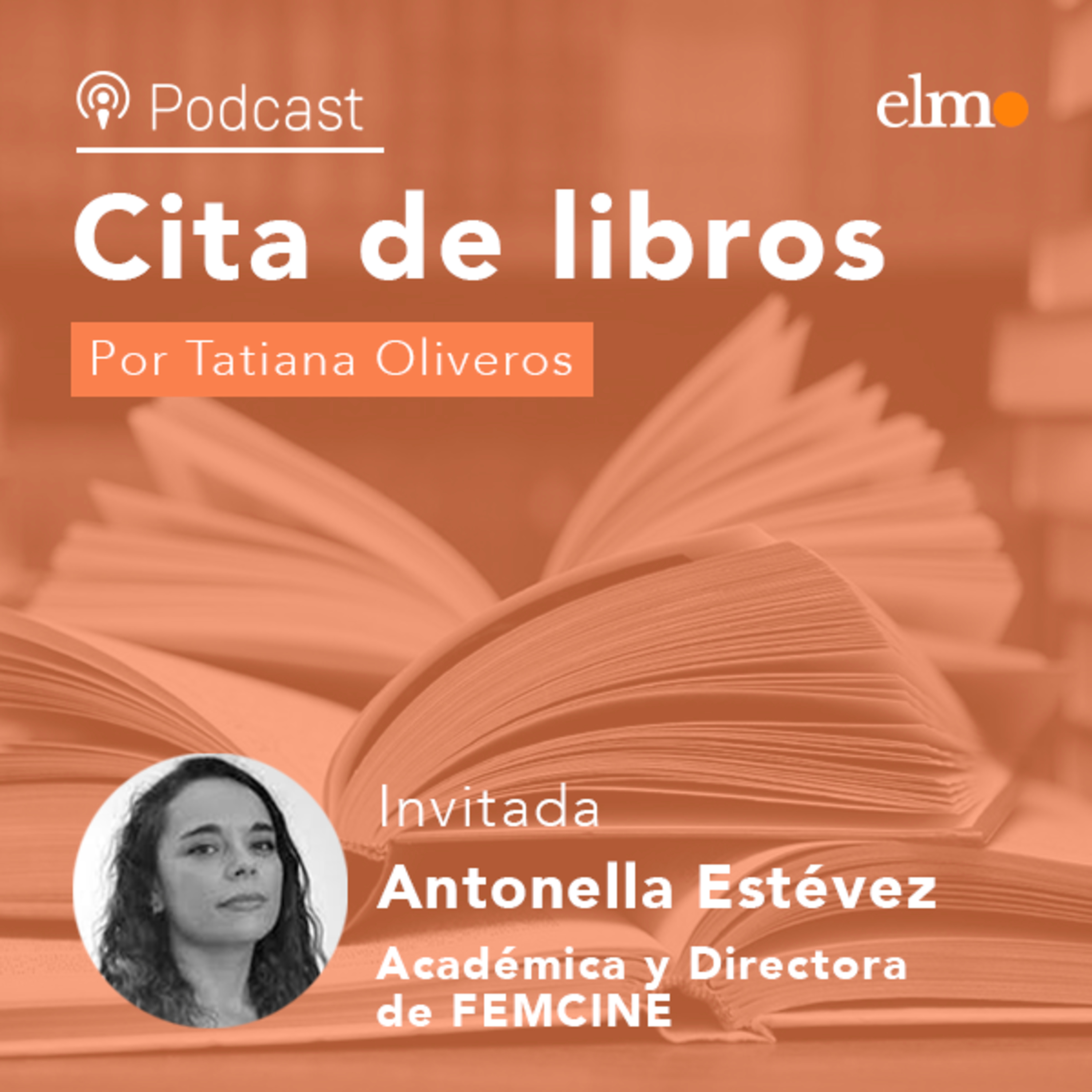 Antonella Estévez en Cita de Libros: "Este es un buen momento para escuchar las voces de las mujeres" episode artwork