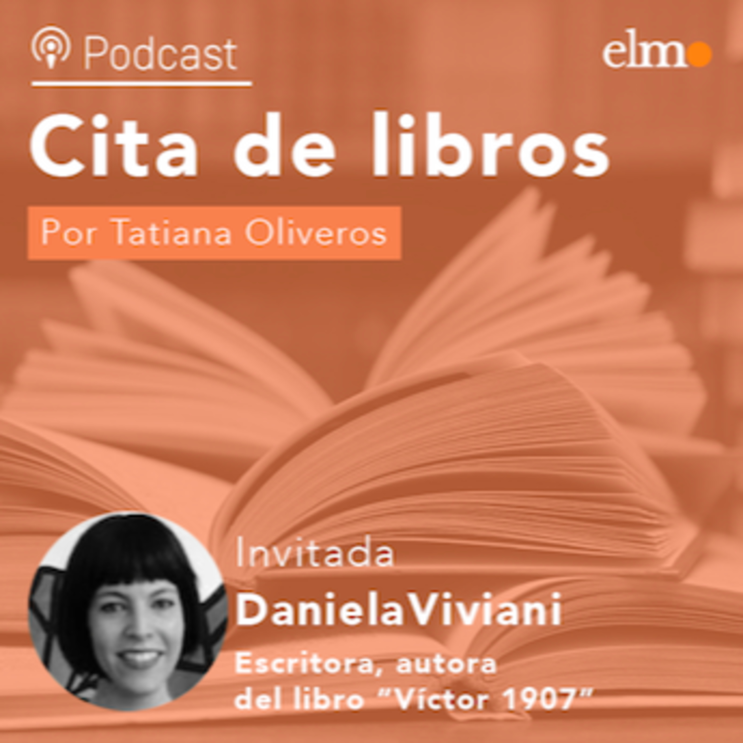 Escritora Daniela Viviani en Cita de libros: "Con mis personajes trato de invitar al lector actual a viajar en el tiempo" episode artwork