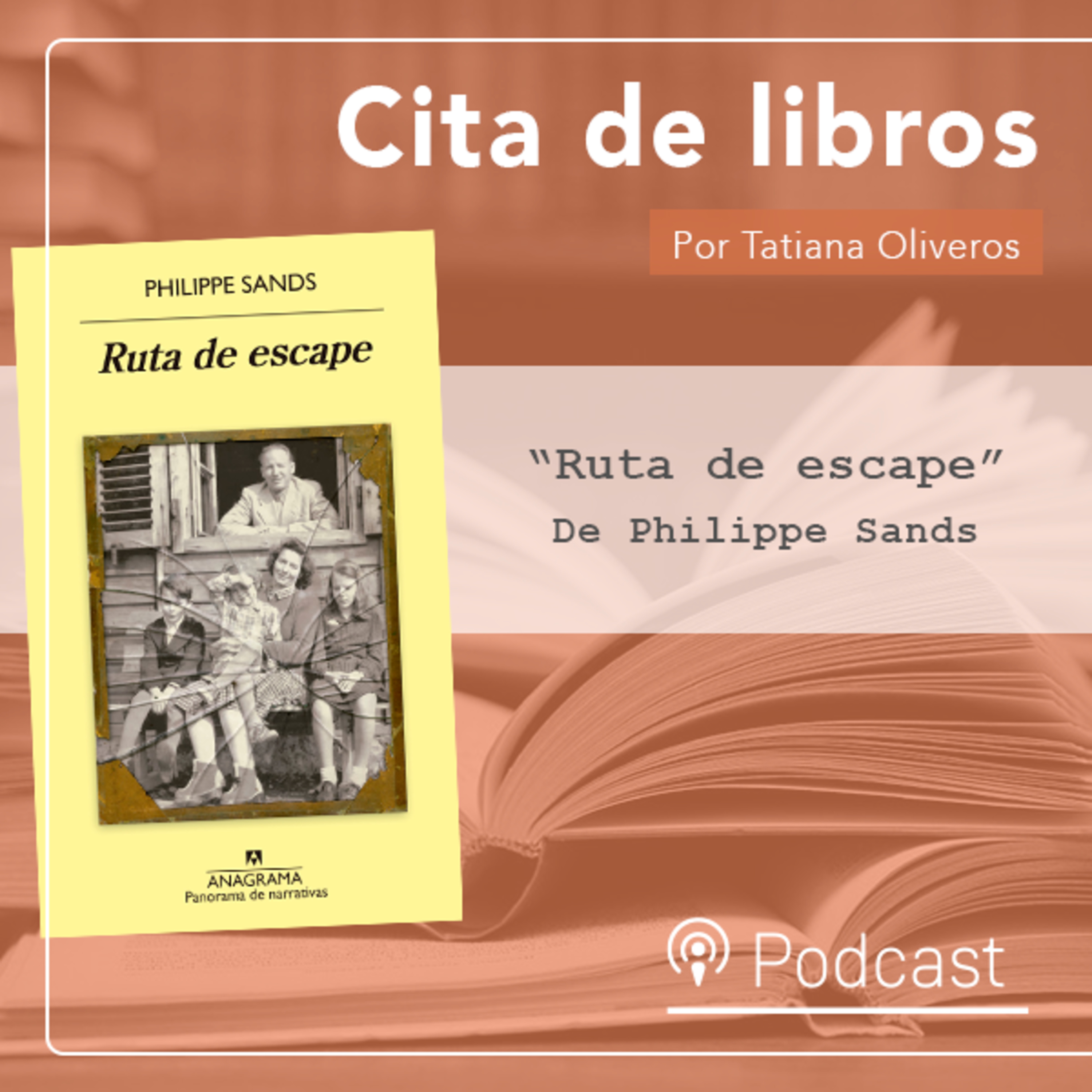Cita de libros| Ruta de escape de Philippe Sands: el peso de la herencia de un criminal episode artwork