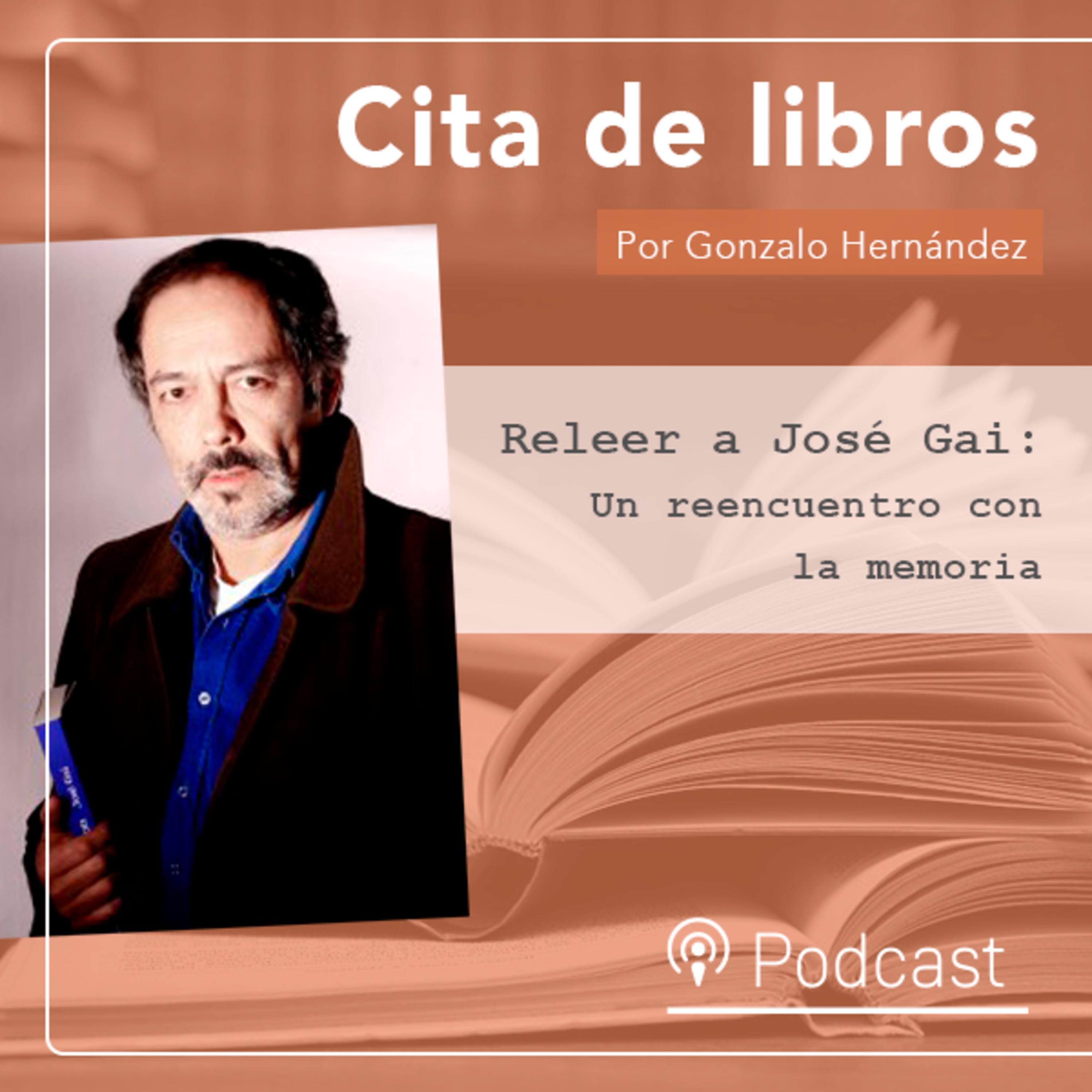 Cita de libros| Releer a José Gai: un reencuentro con la memoria episode artwork