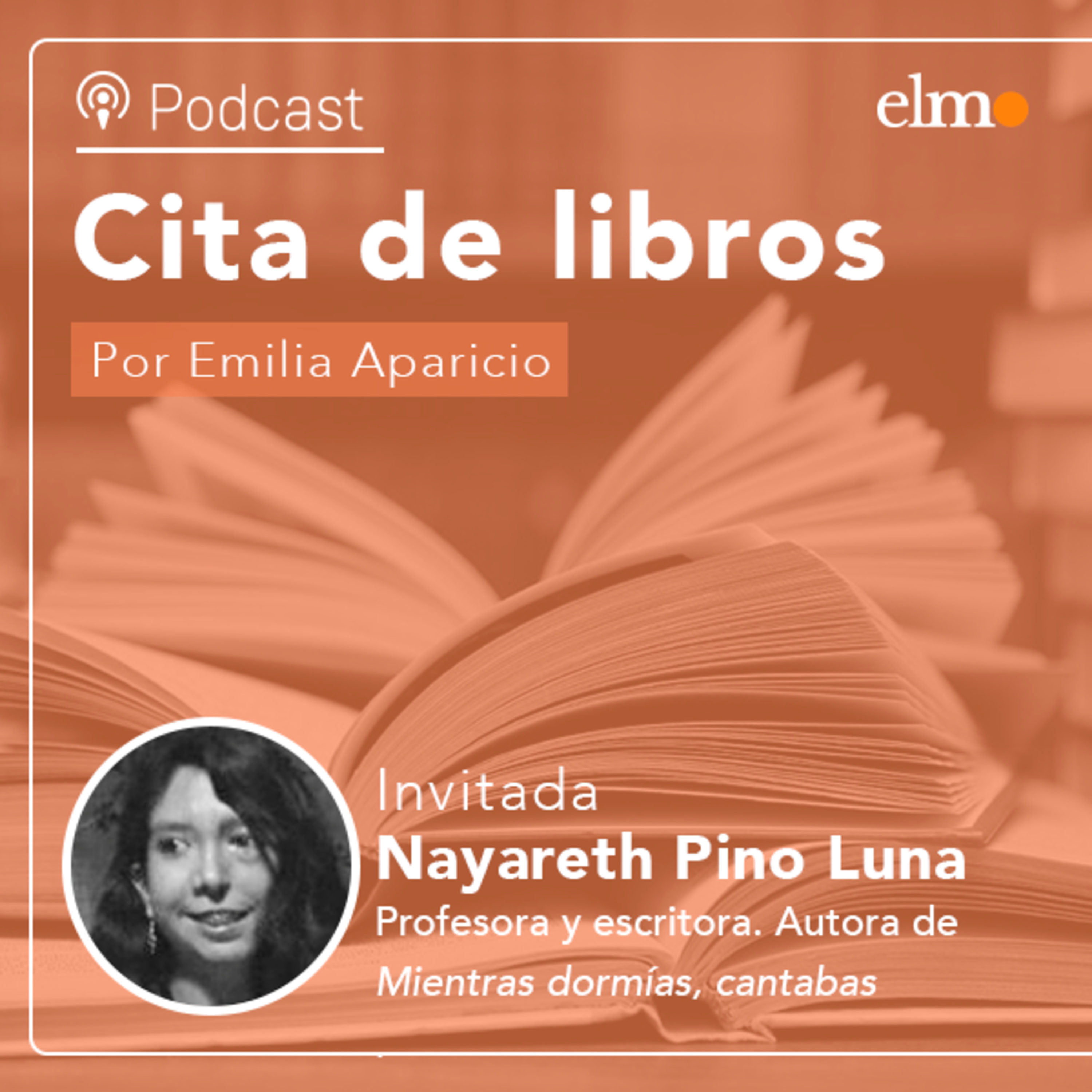Nayareth Pino Luna sobre su primera novela "Mientras dormías, cantabas": “Era imposible crear sin escribir a mano" episode artwork