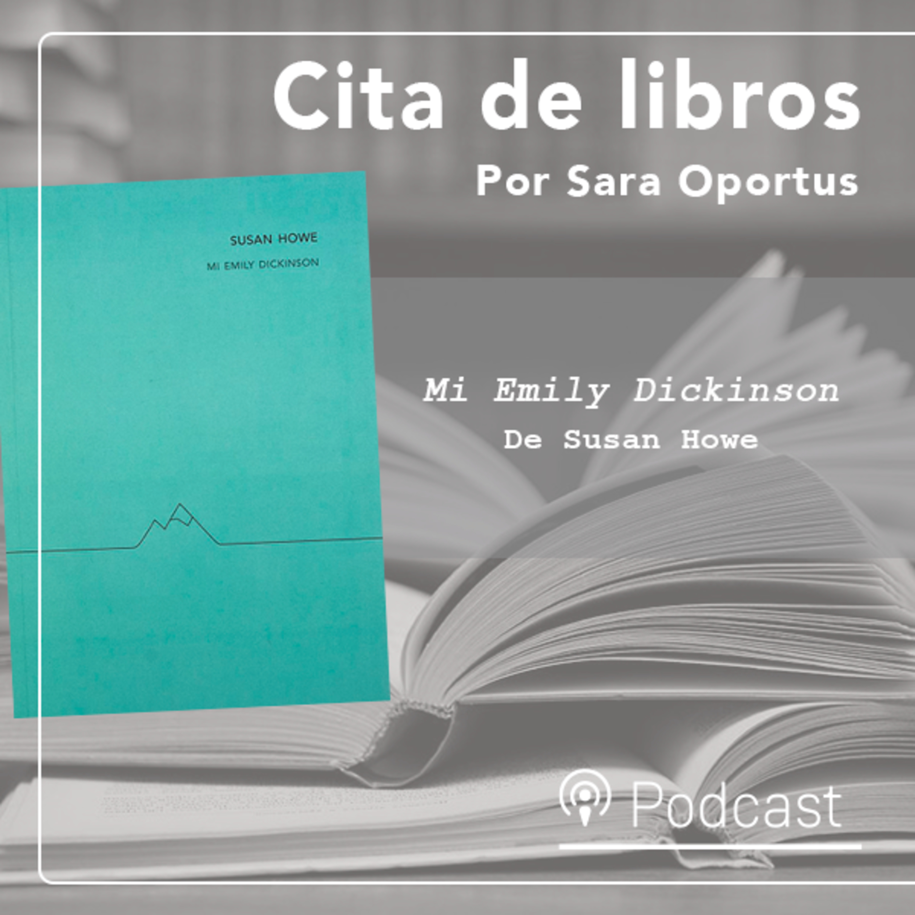 Cita de libros: “Mi Emily Dickinson” de Susan Howe, pintura inacaba de una poeta que desafía las sombras del porvenir episode artwork