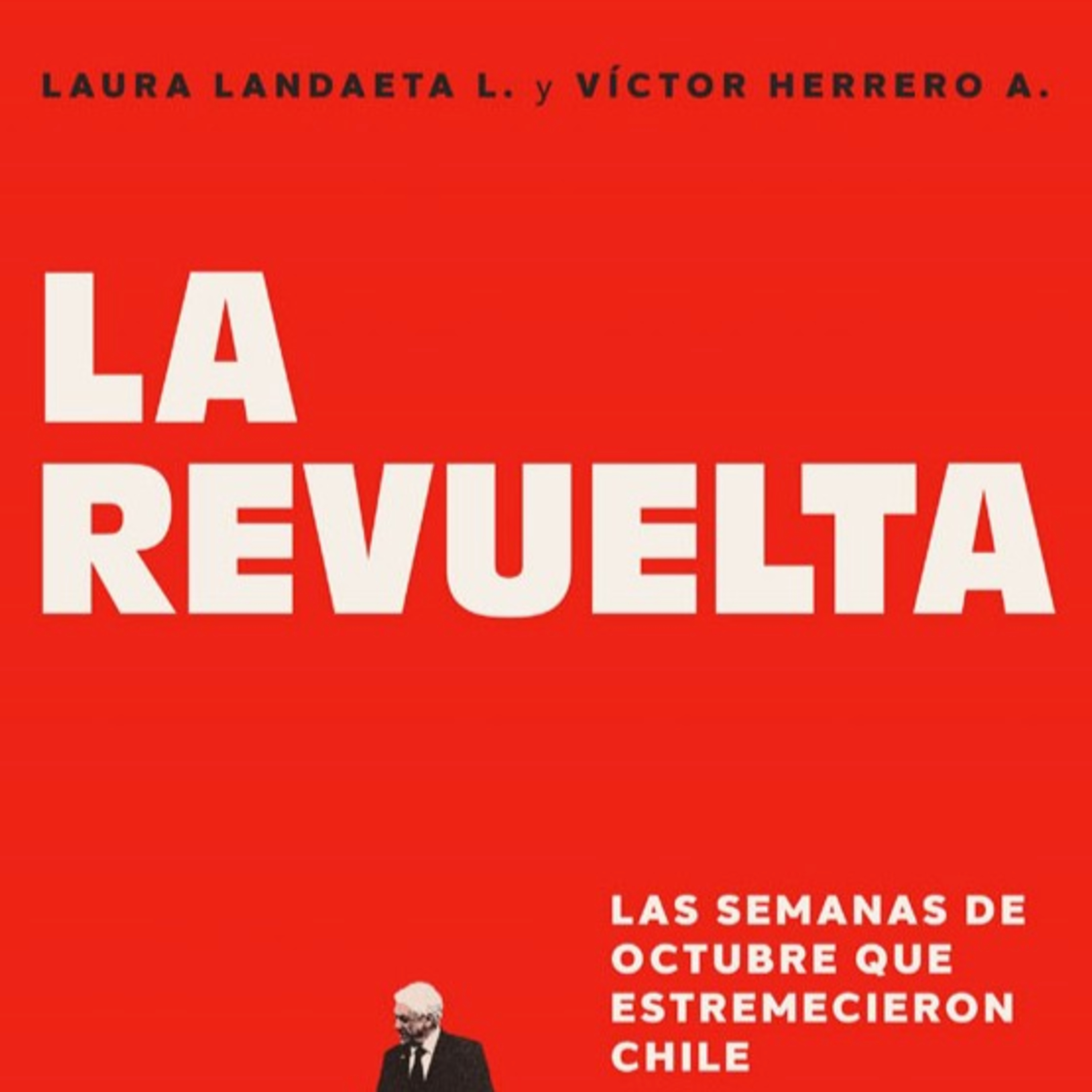 Cita de libros: "La revuelta", el libro que cuenta cómo se vivió el Estallido en La Moneda episode artwork