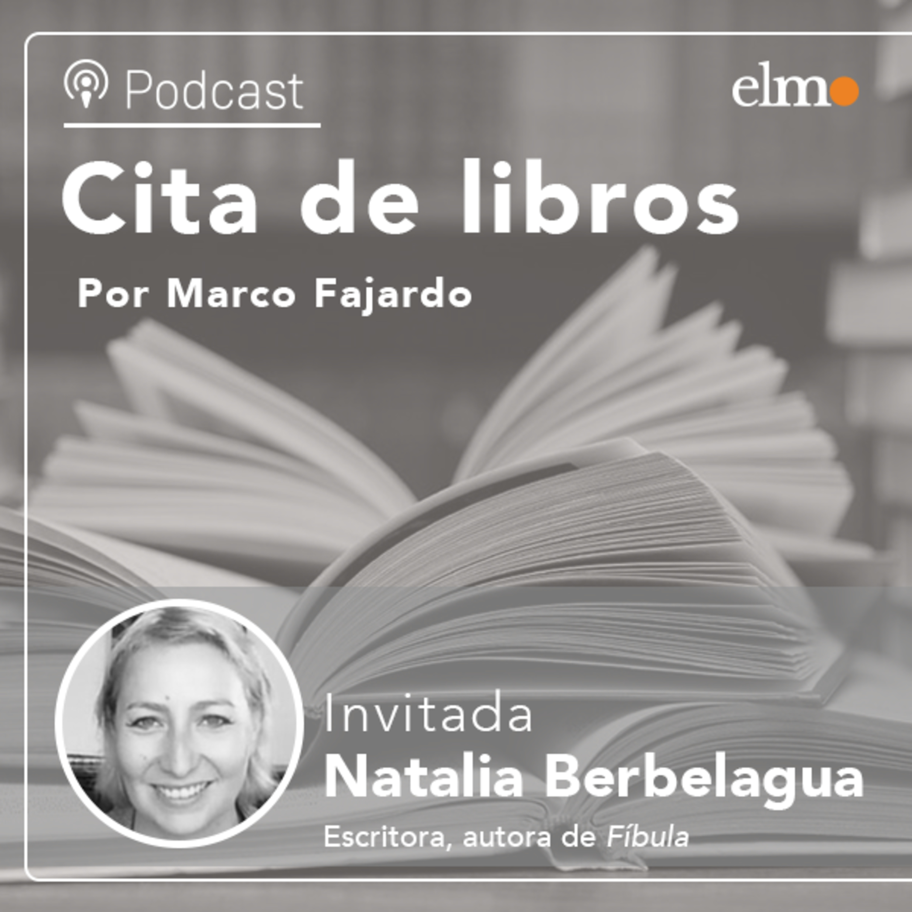 Escritora Natalia Berbelagua: "Una de las cosas más interesantes de la vida es meterse en el inconsciente" episode artwork