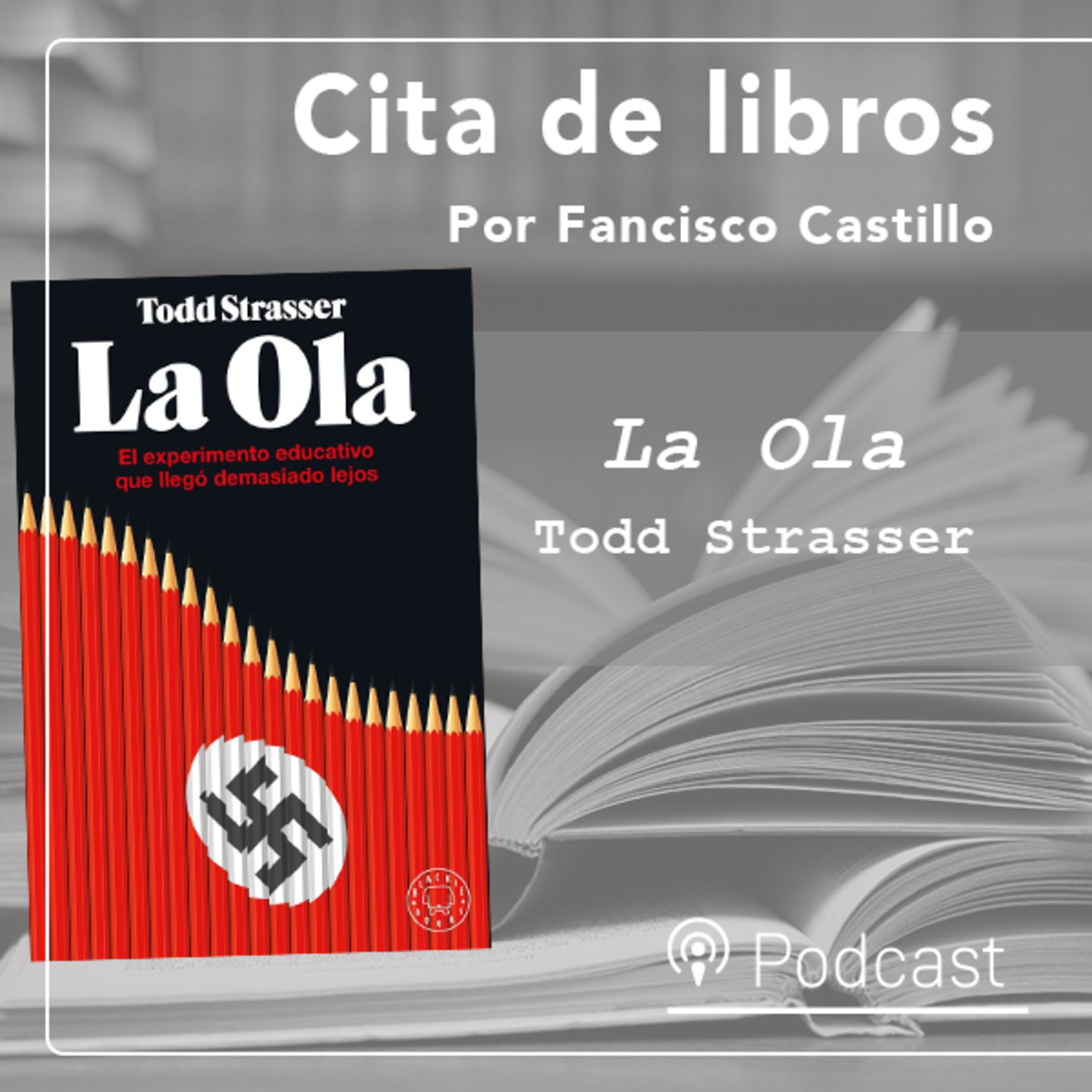 Cita de libros|"La Ola", la tenebrosa recreación de una sociedad totalitaria episode artwork