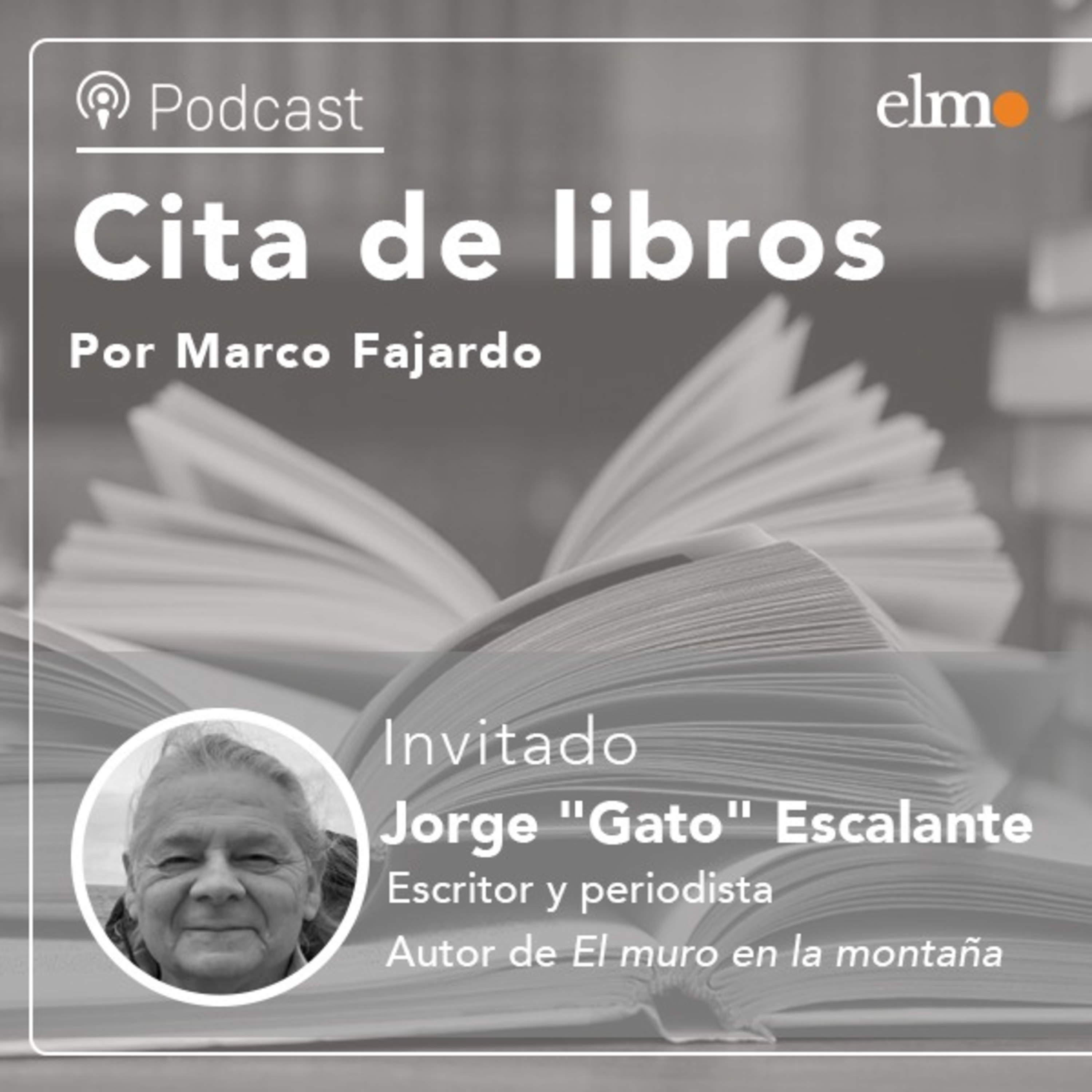 Escritor y periodista Jorge "Gato" Escalante: "Los valores que tenía me ayudaron a superar la tortura" episode artwork