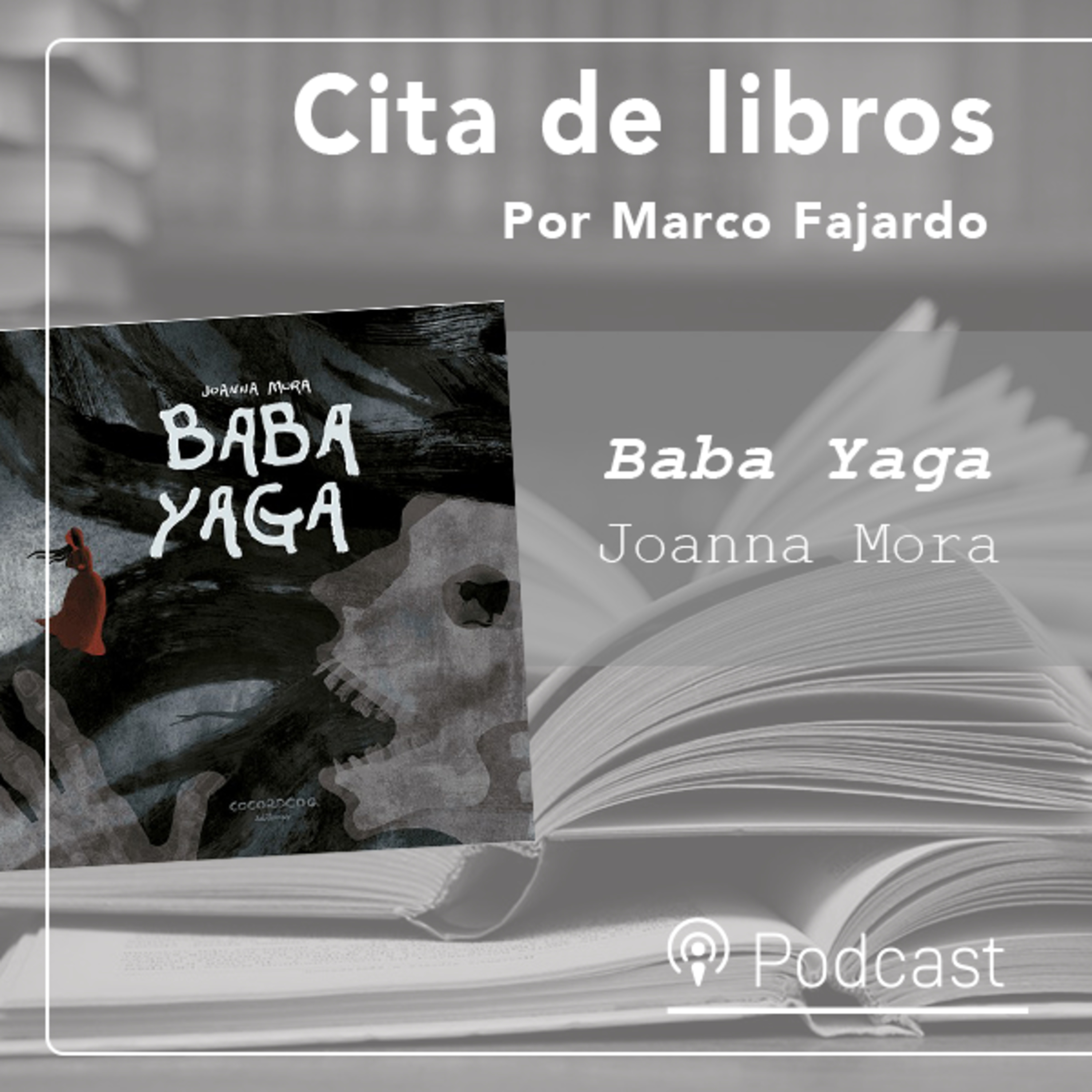 Cita de Libros: "Baba Yaga", un relato infantil del medioevo episode artwork