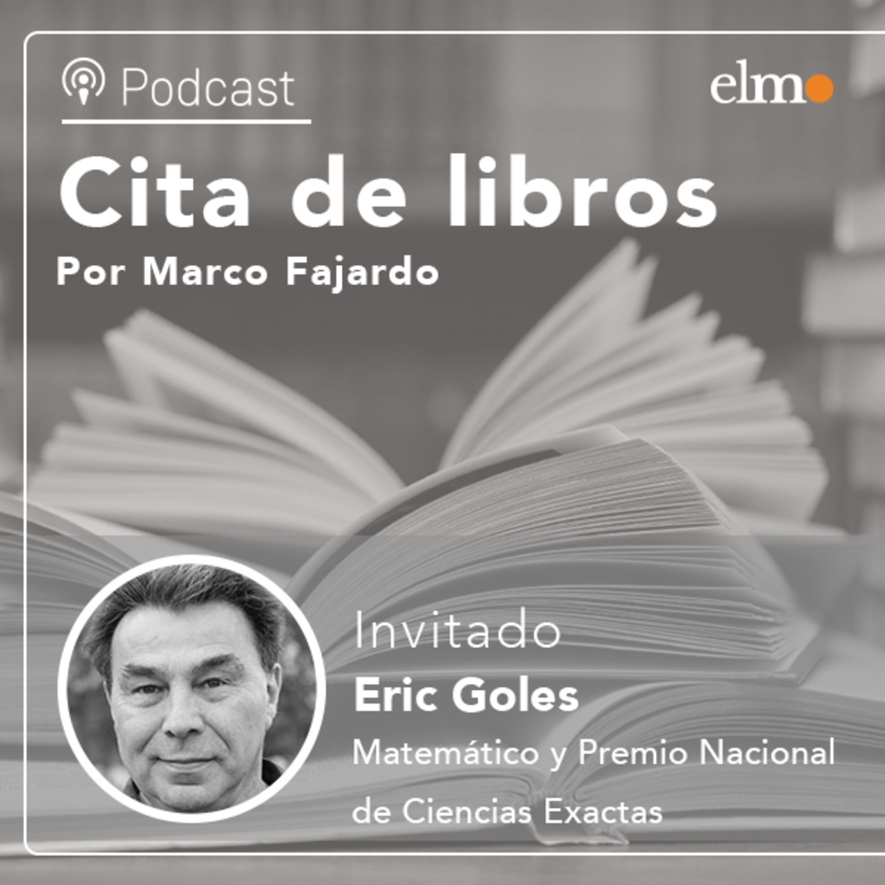Eric Goles y su novela sobre la inteligencia artificial: "El libro tiene un tono festivo natural" episode artwork