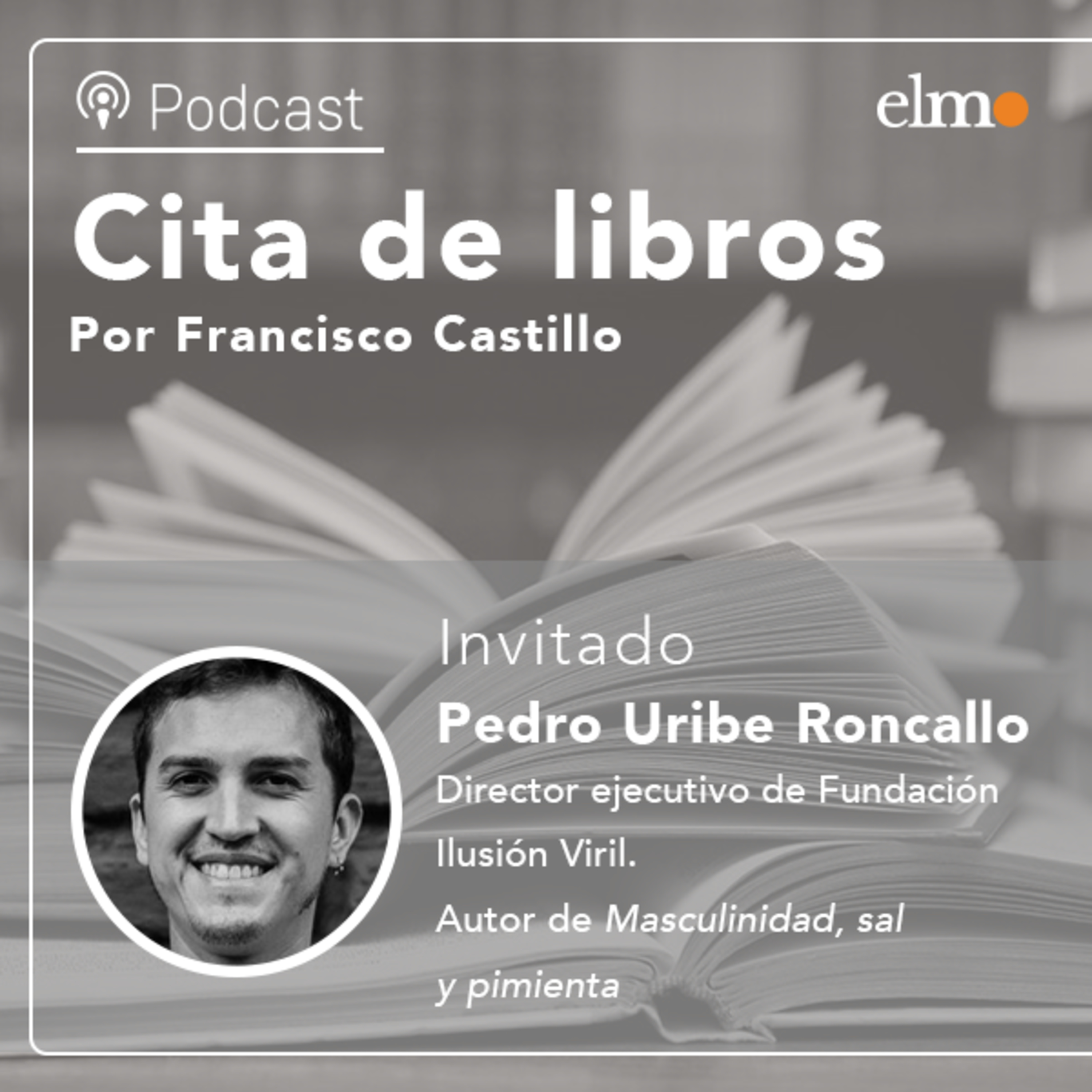 Pedro Uribe, autor: "En cien años más nos va a dar vergüenza que haya que explicarle a otros hombres por qué la violencia de género es mala" episode artwork