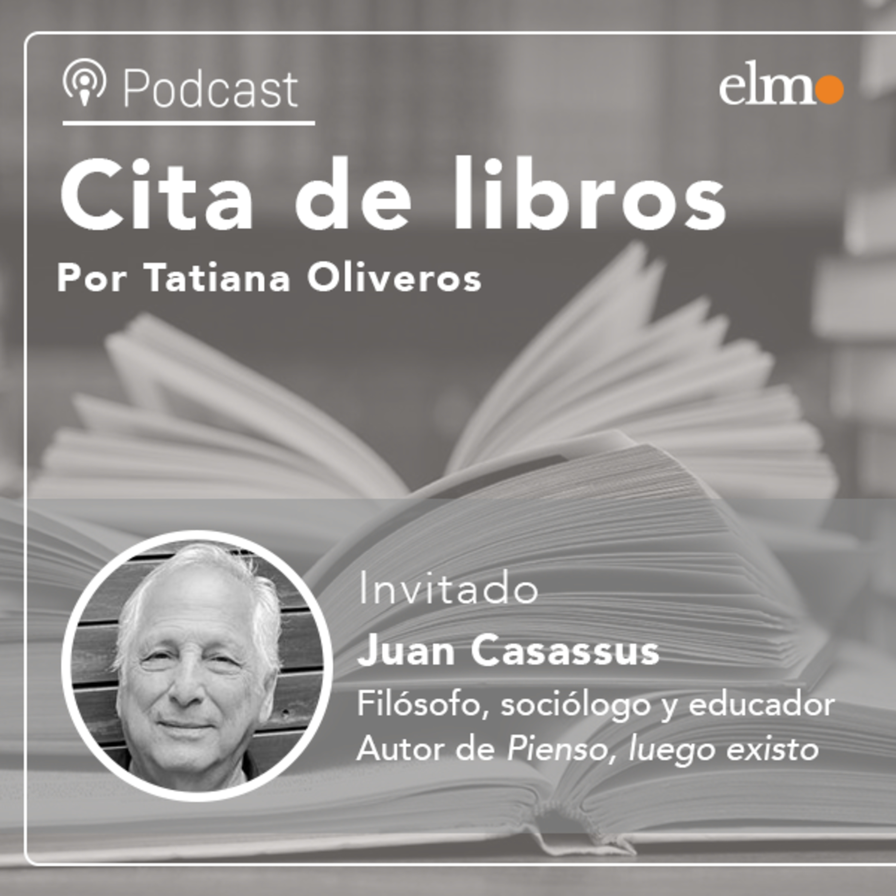 Juan Casassus, experto en educación y emociones: “La tradición histórica impone la idea que las emociones no son confiables o irracionales” episode artwork