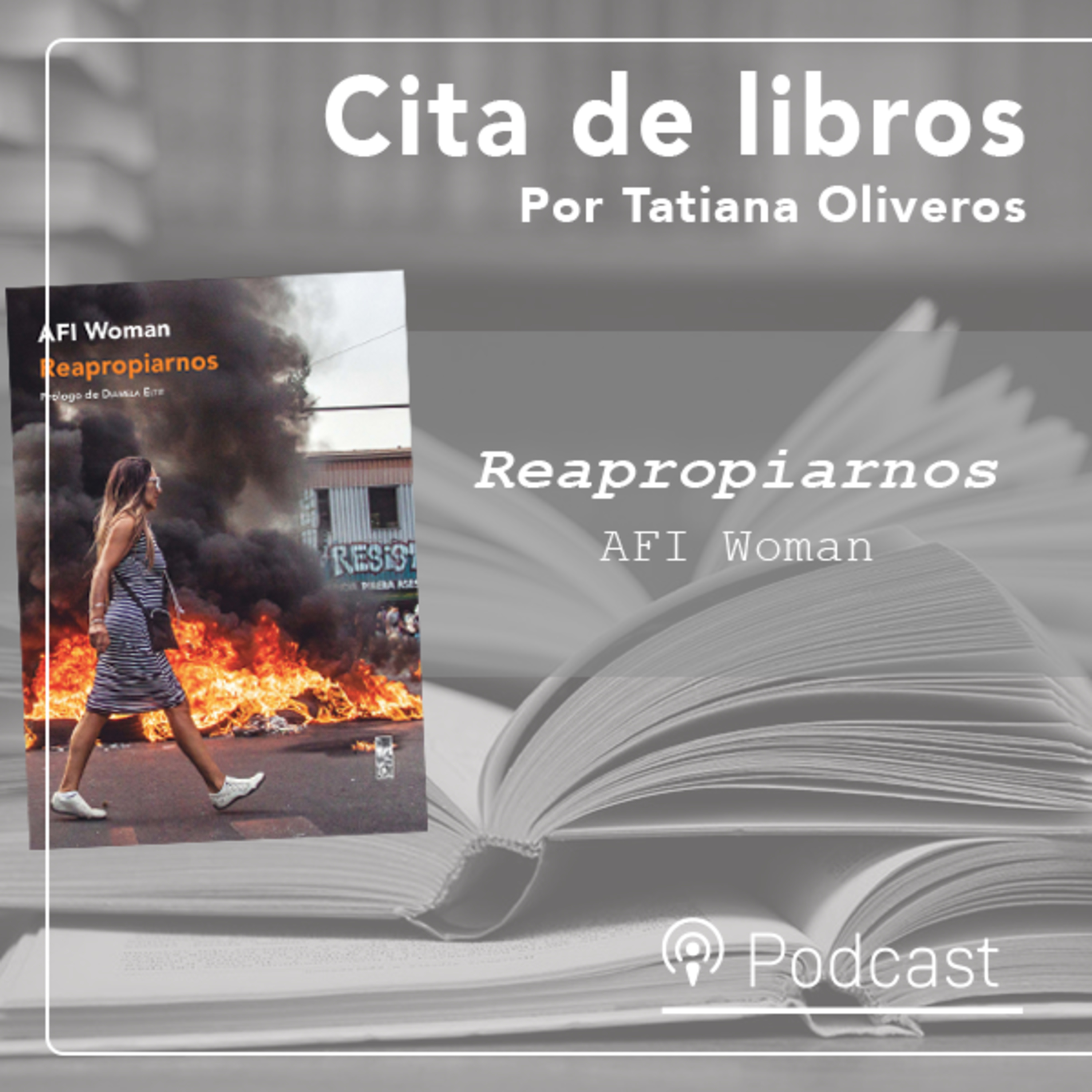 Cita de libros| “Reapropiarnos”: fotógrafas en las calles episode artwork