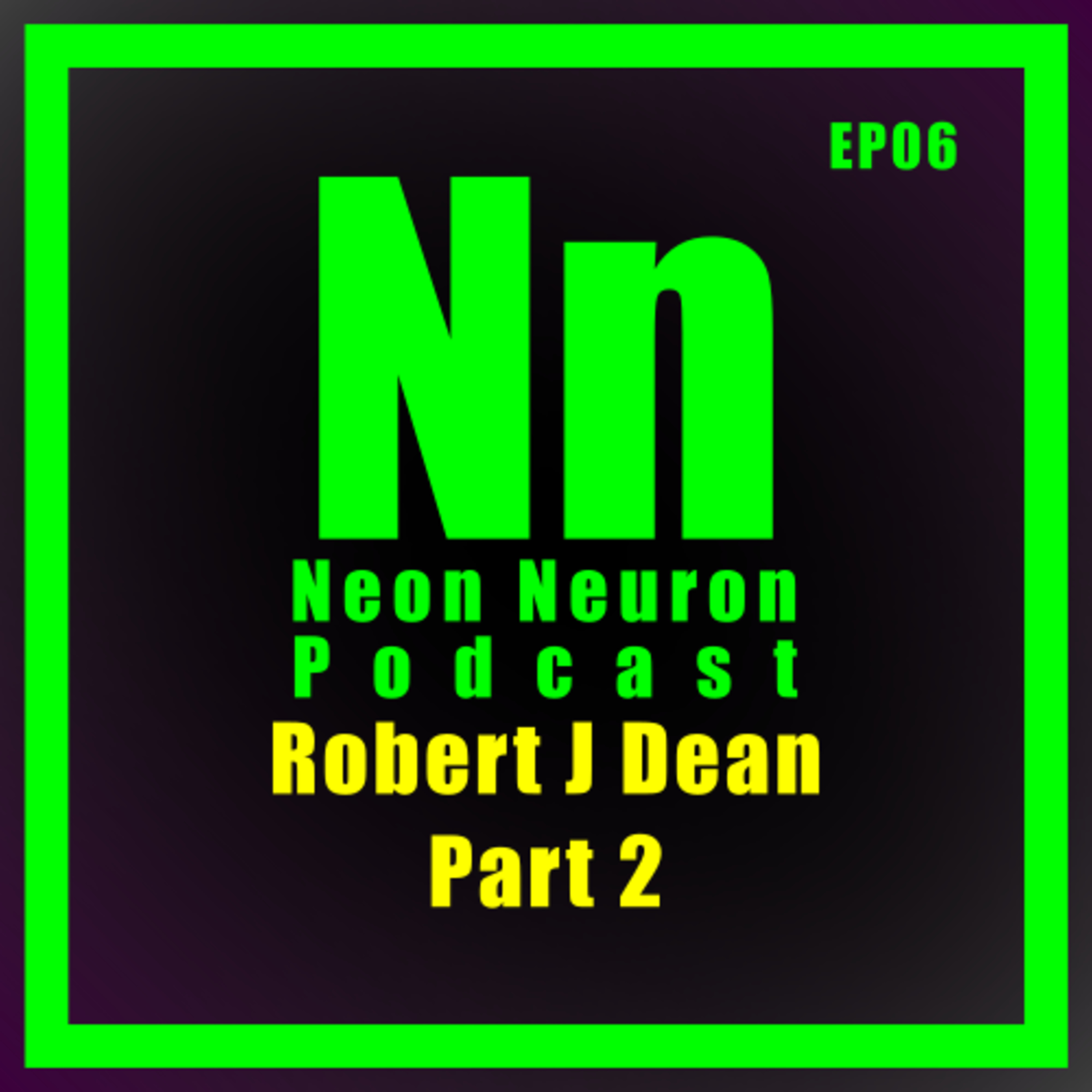 The Neon Neuron Podcast