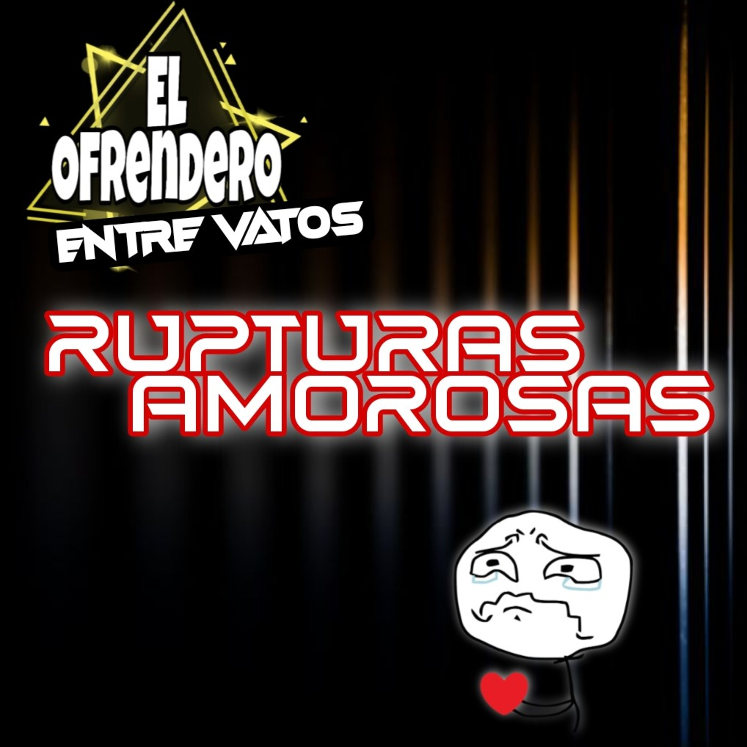 Rupturas amorosas  episode artwork